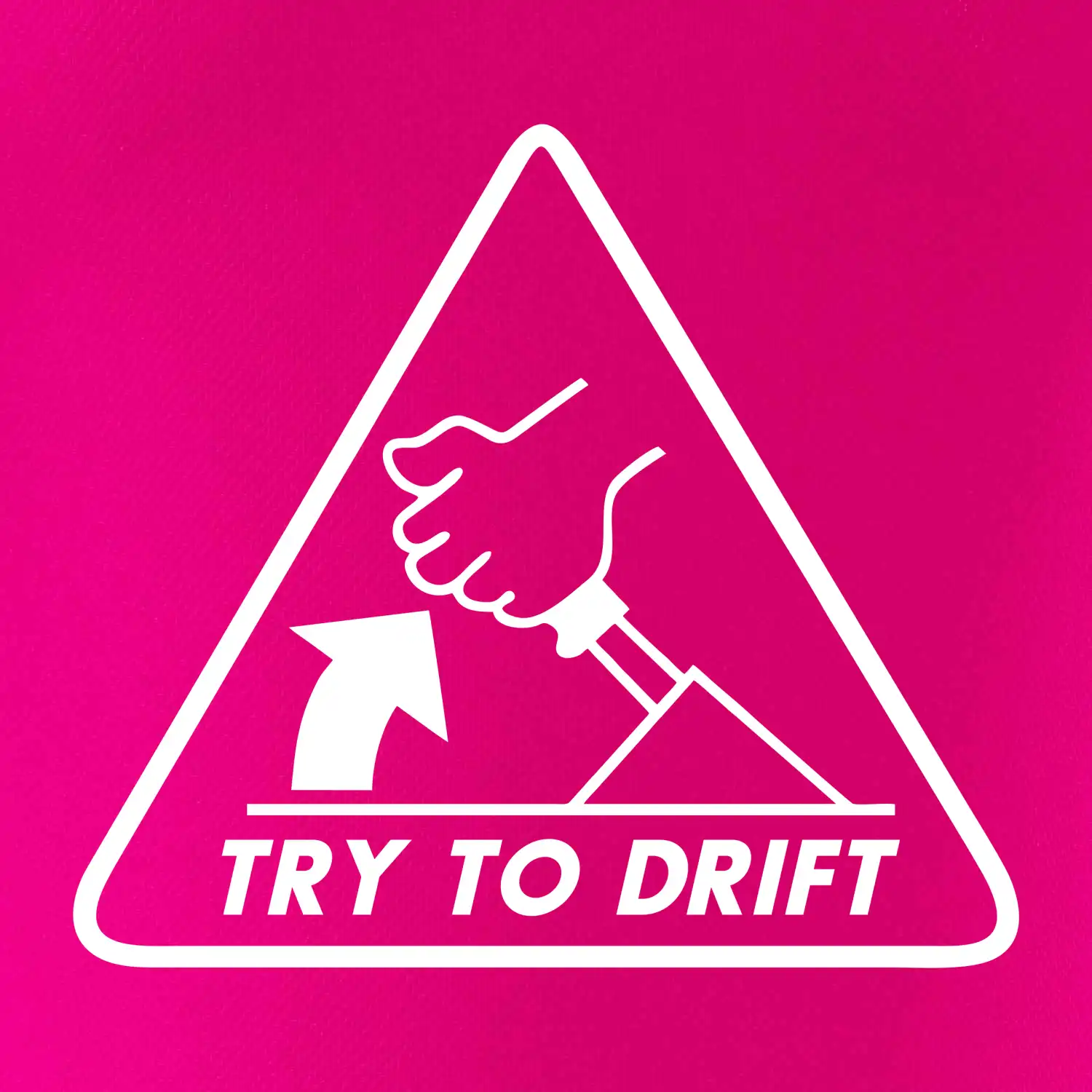 Try to drift