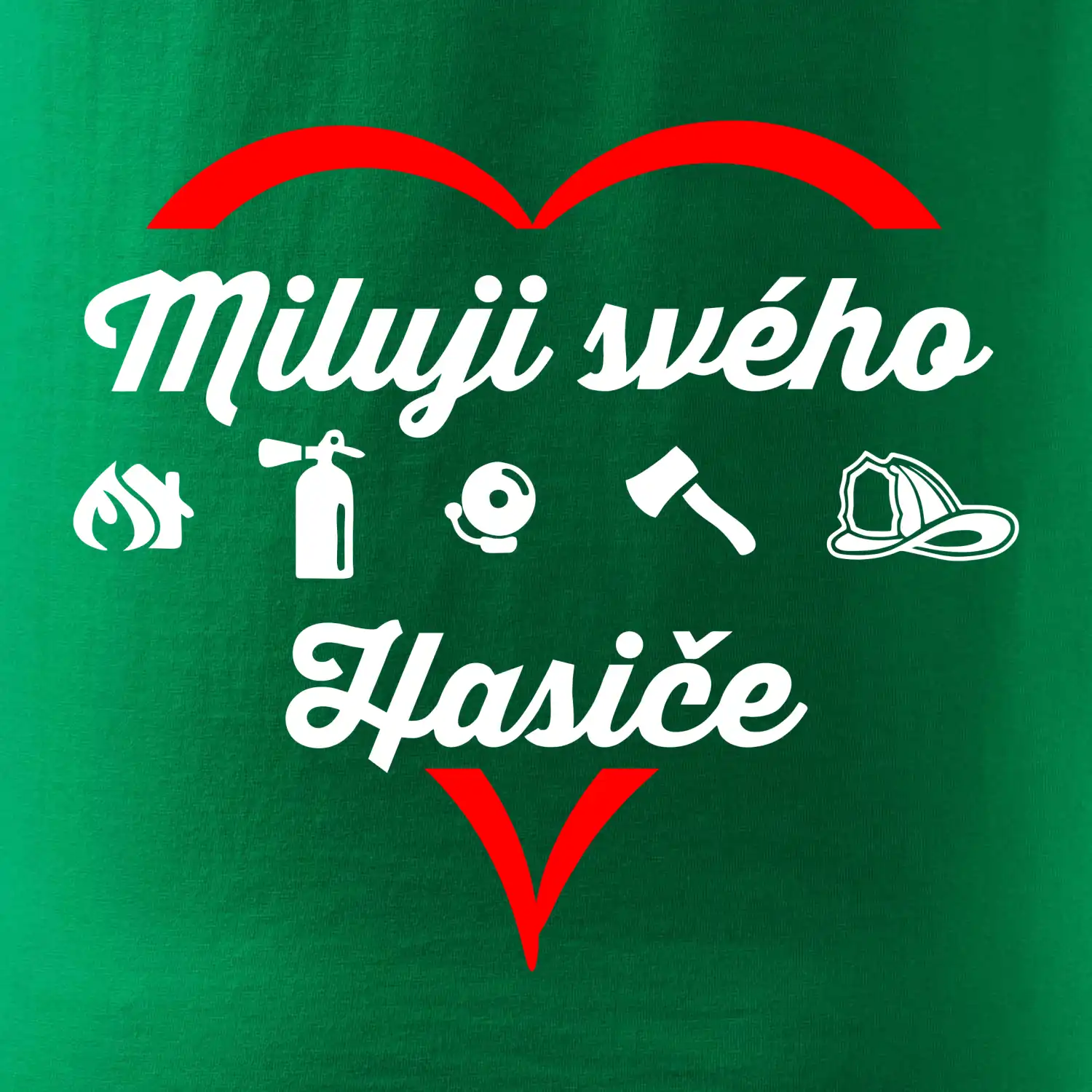 Miluji svého hasiče