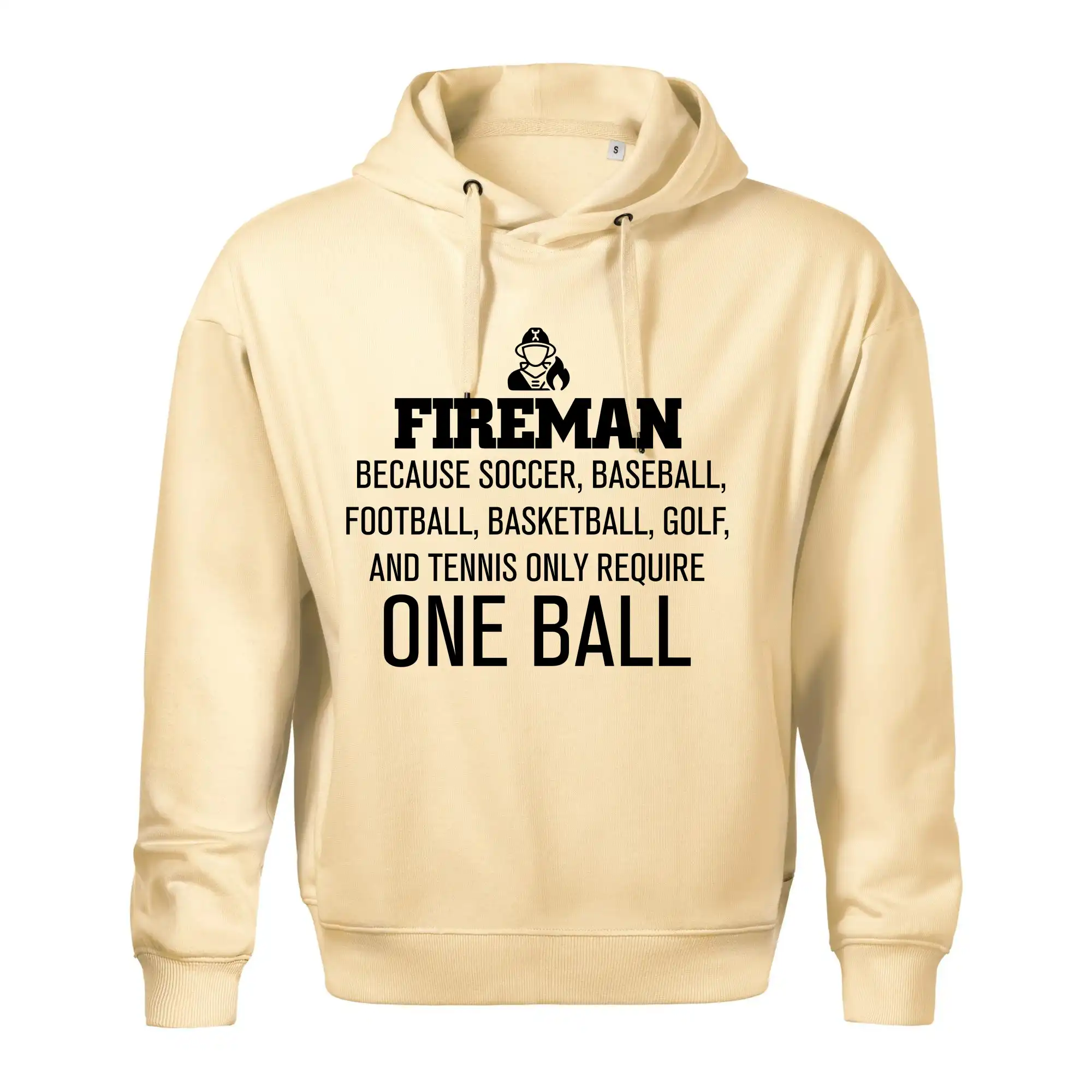 Fireman  beacause one ball
