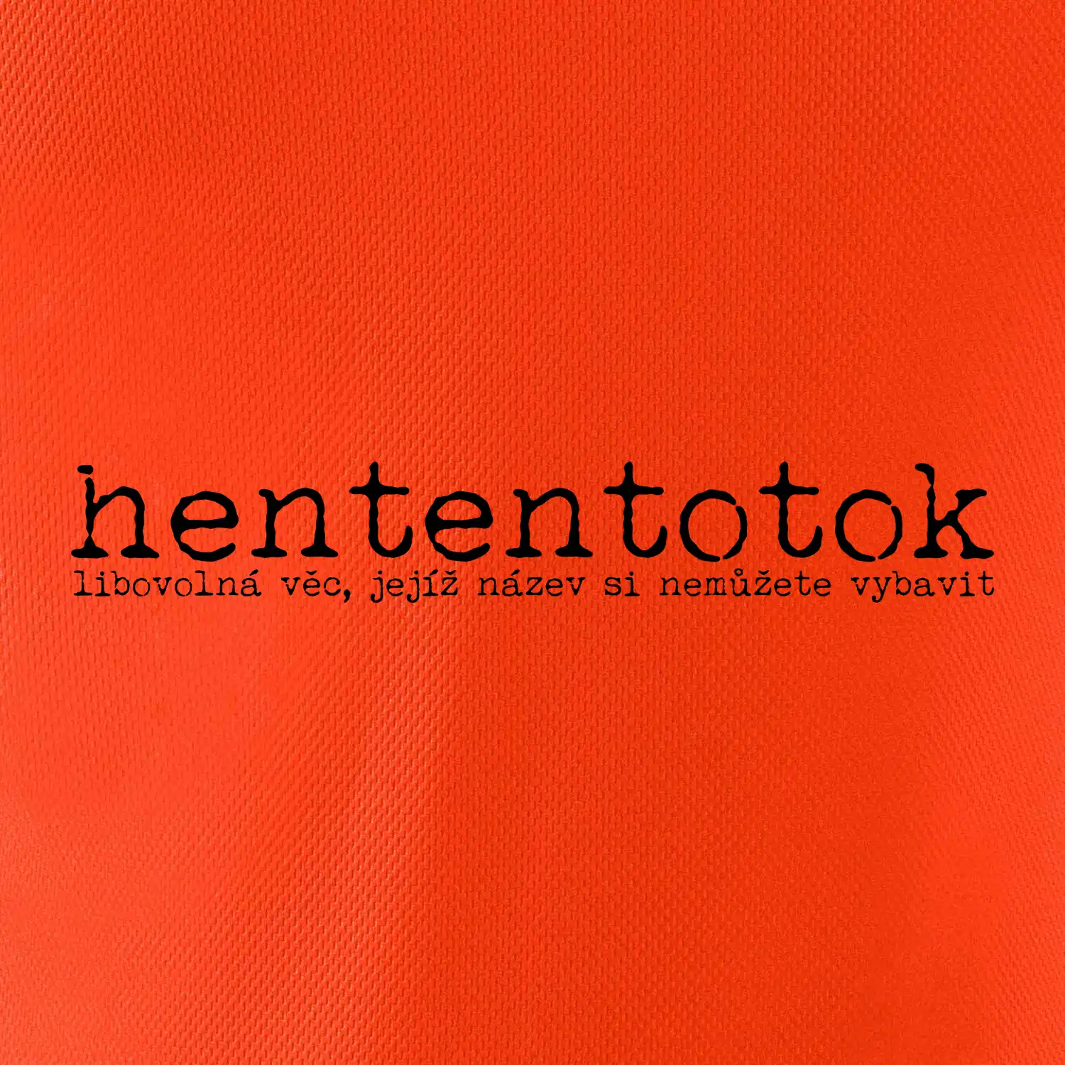 Čeština 2.0 - hententotok