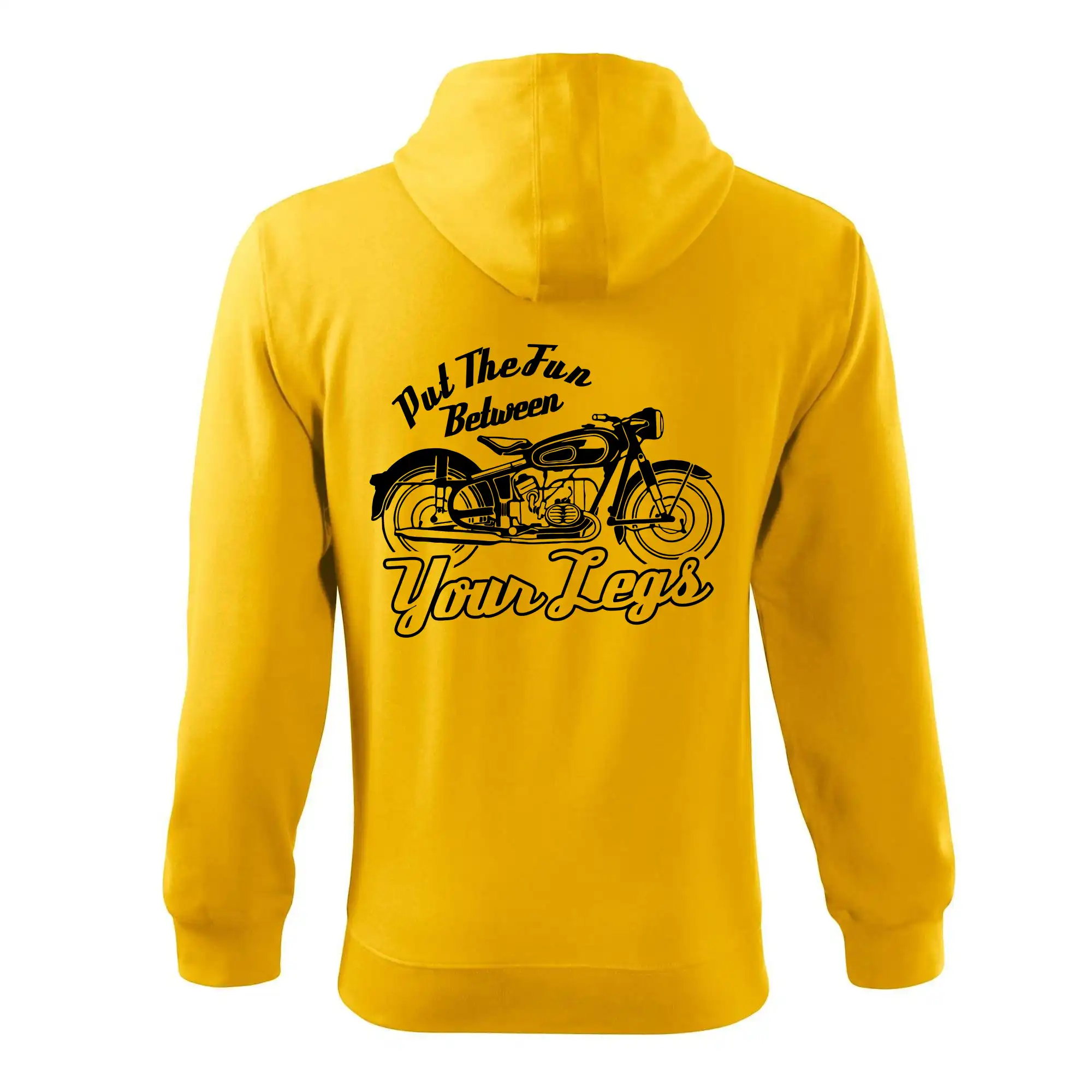 Put The Fun Between Your Legs Moto