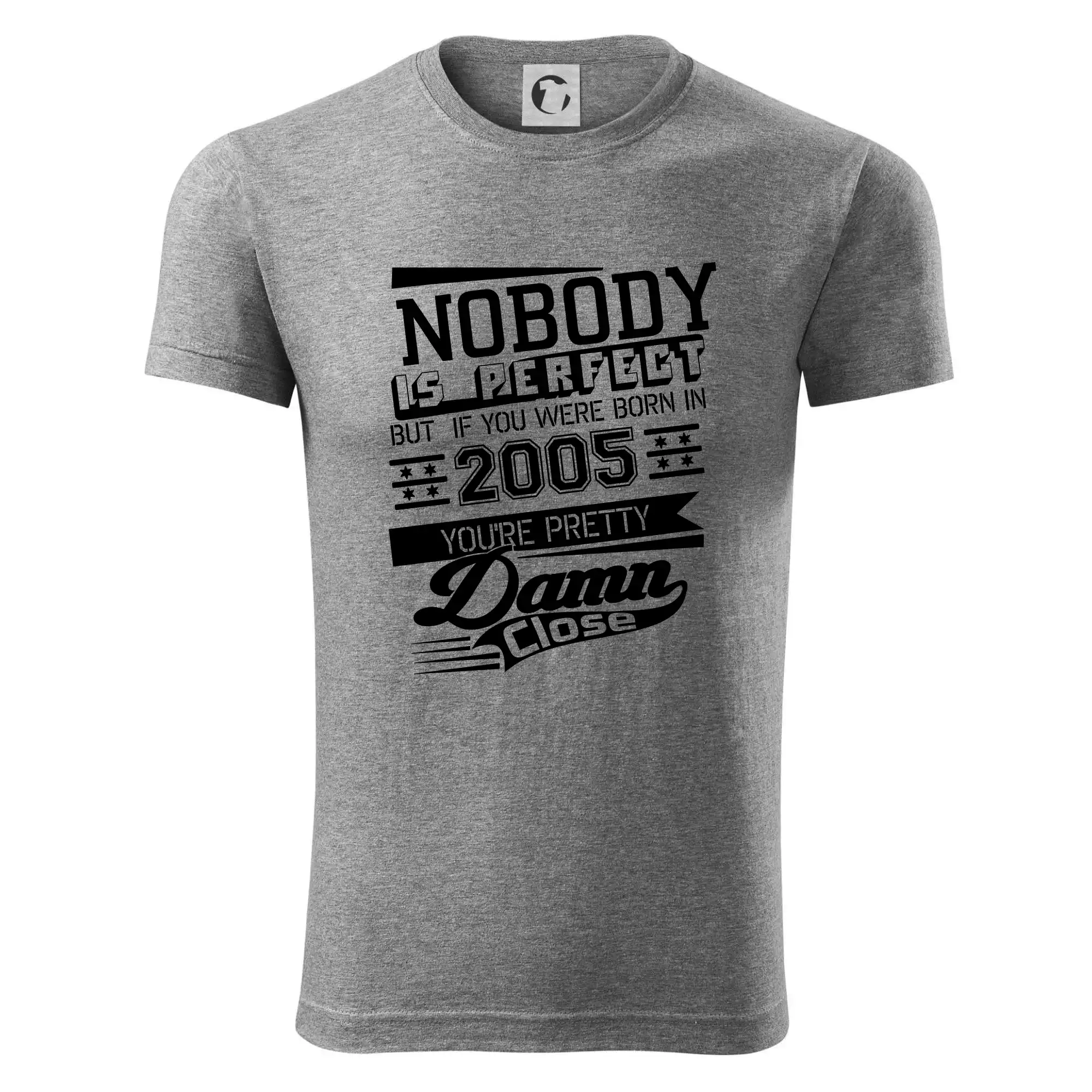Nobody is perfect - 2005