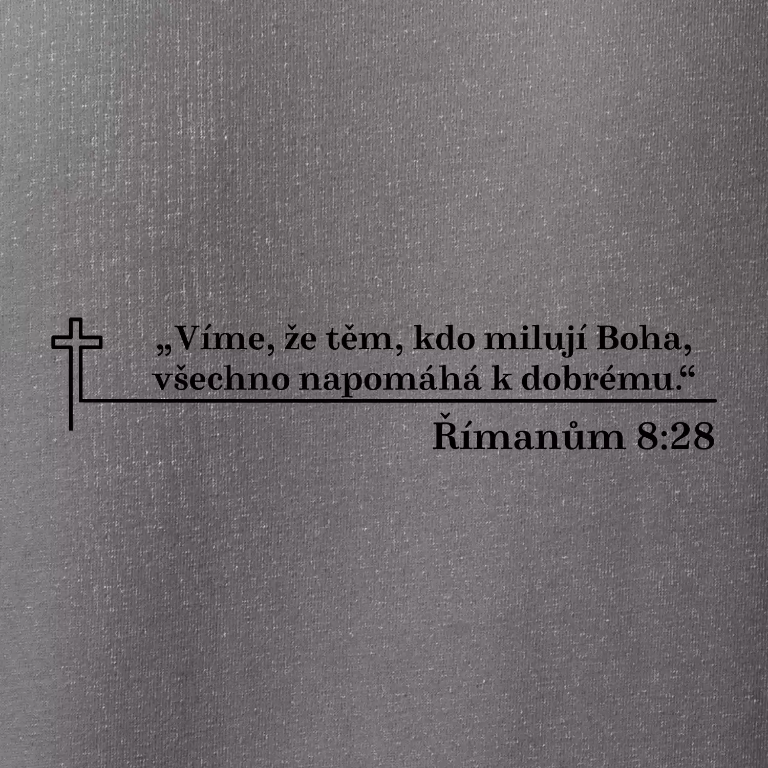 Citáty z bible - Římanům 8:28
