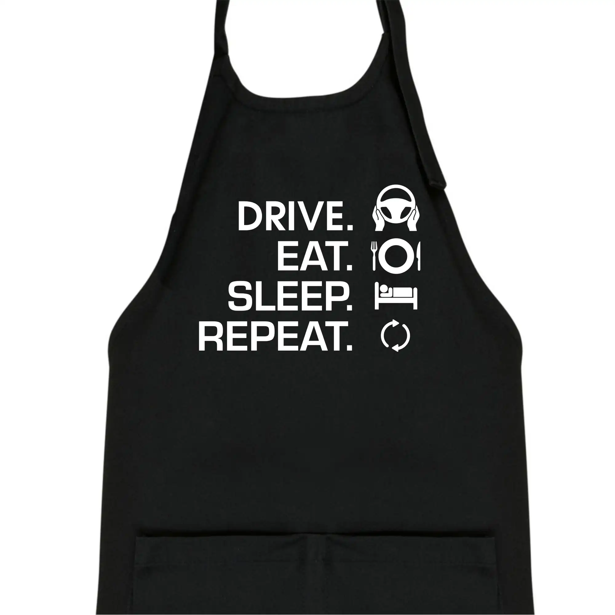 Drive eat sleep repeat