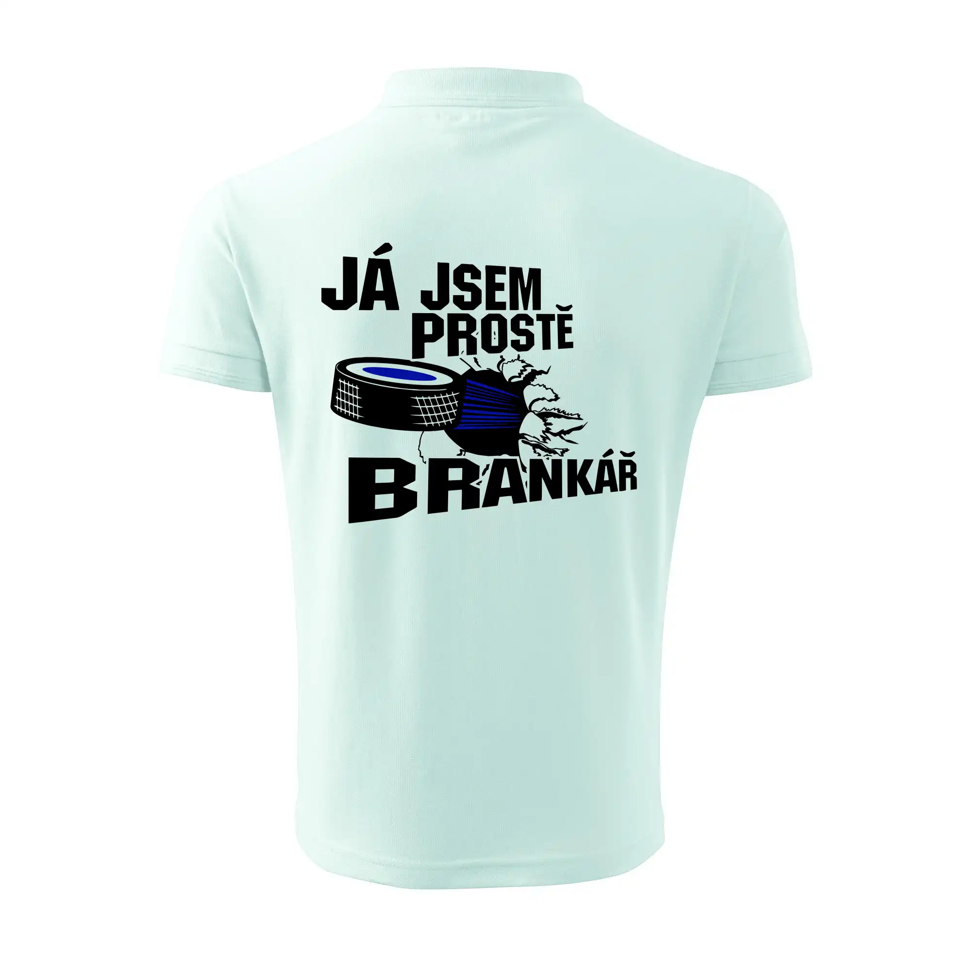 Ja jsem prostě brankář hokej