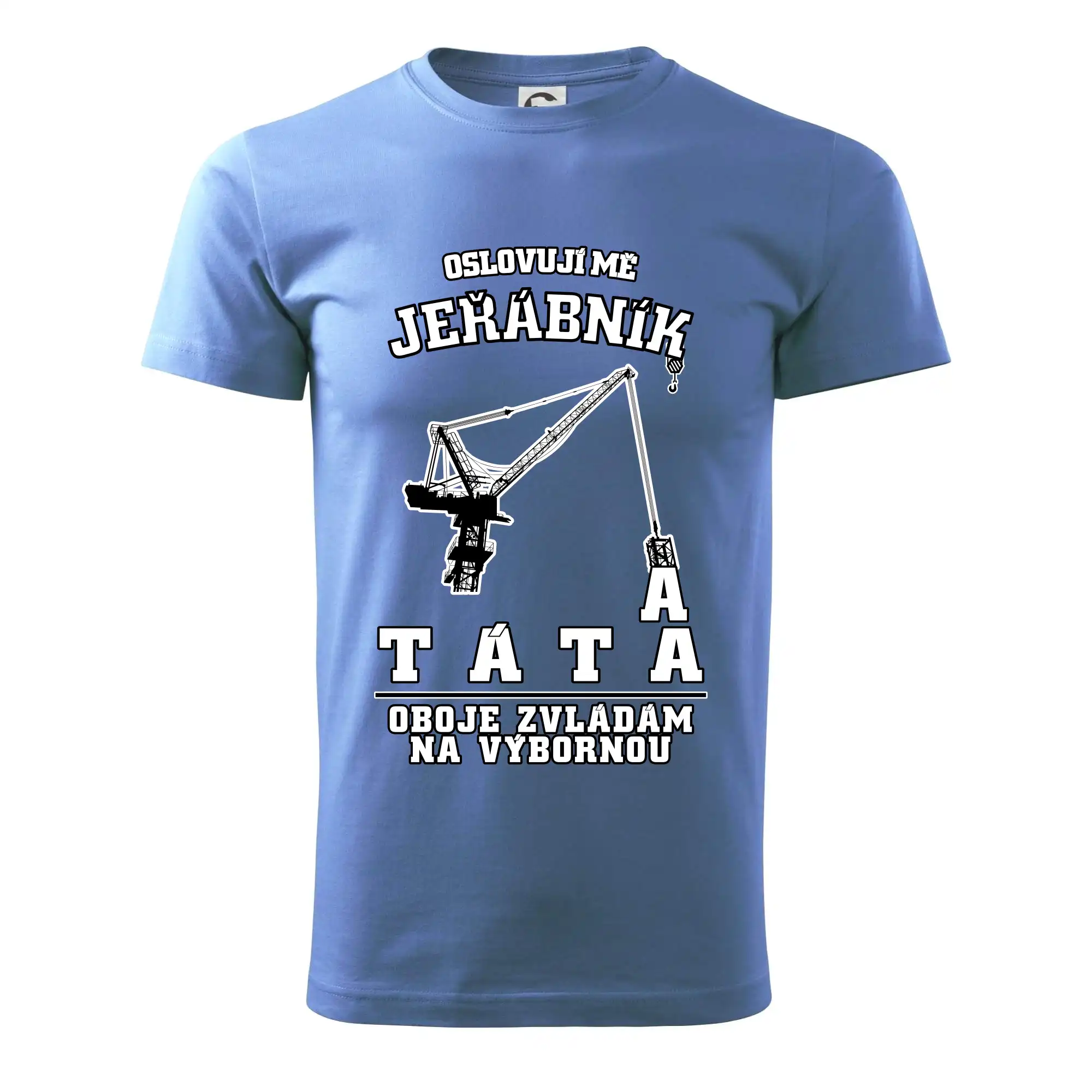 Oslovují mě jeřábník a táta