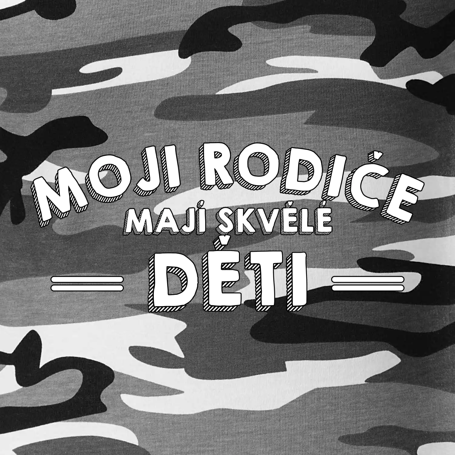 Moji rodiče mají skvělé děti