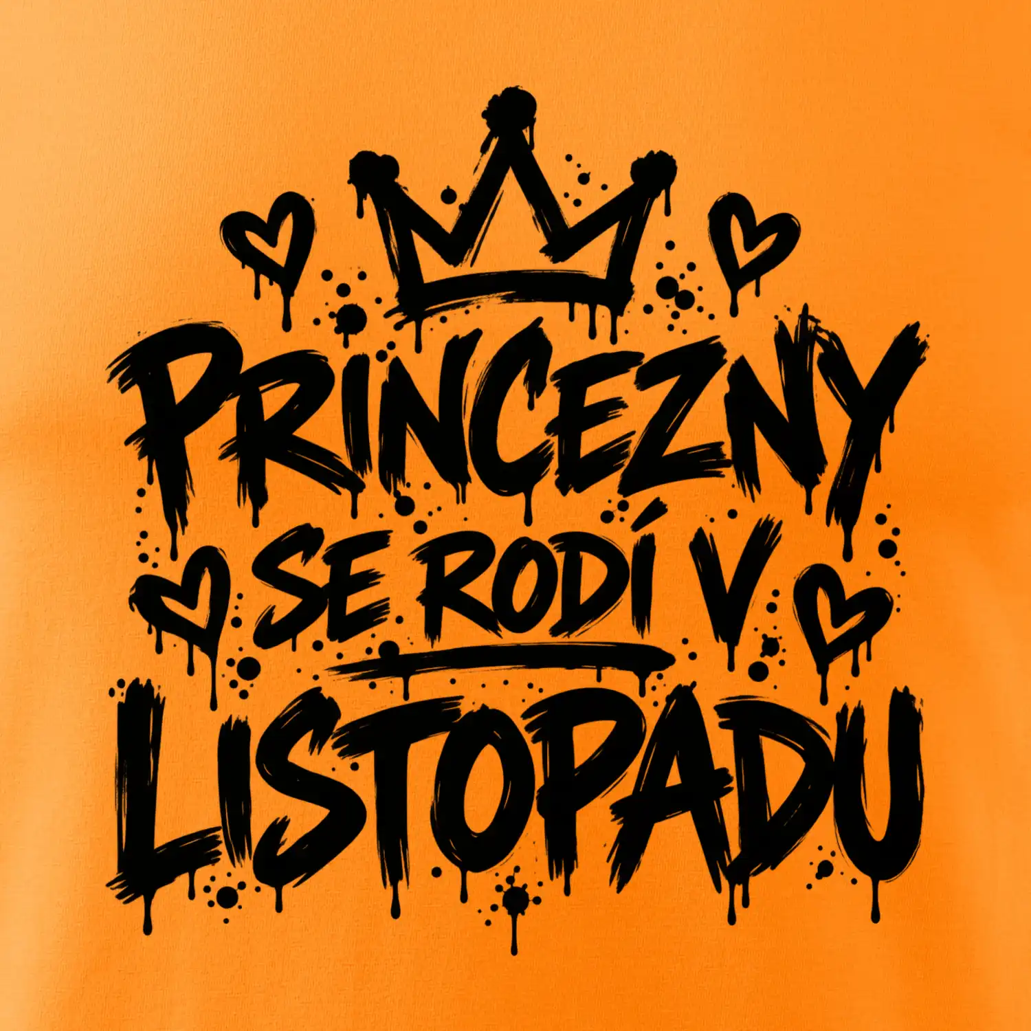 Urban Streetwear - Princezny se rodí v listopadu