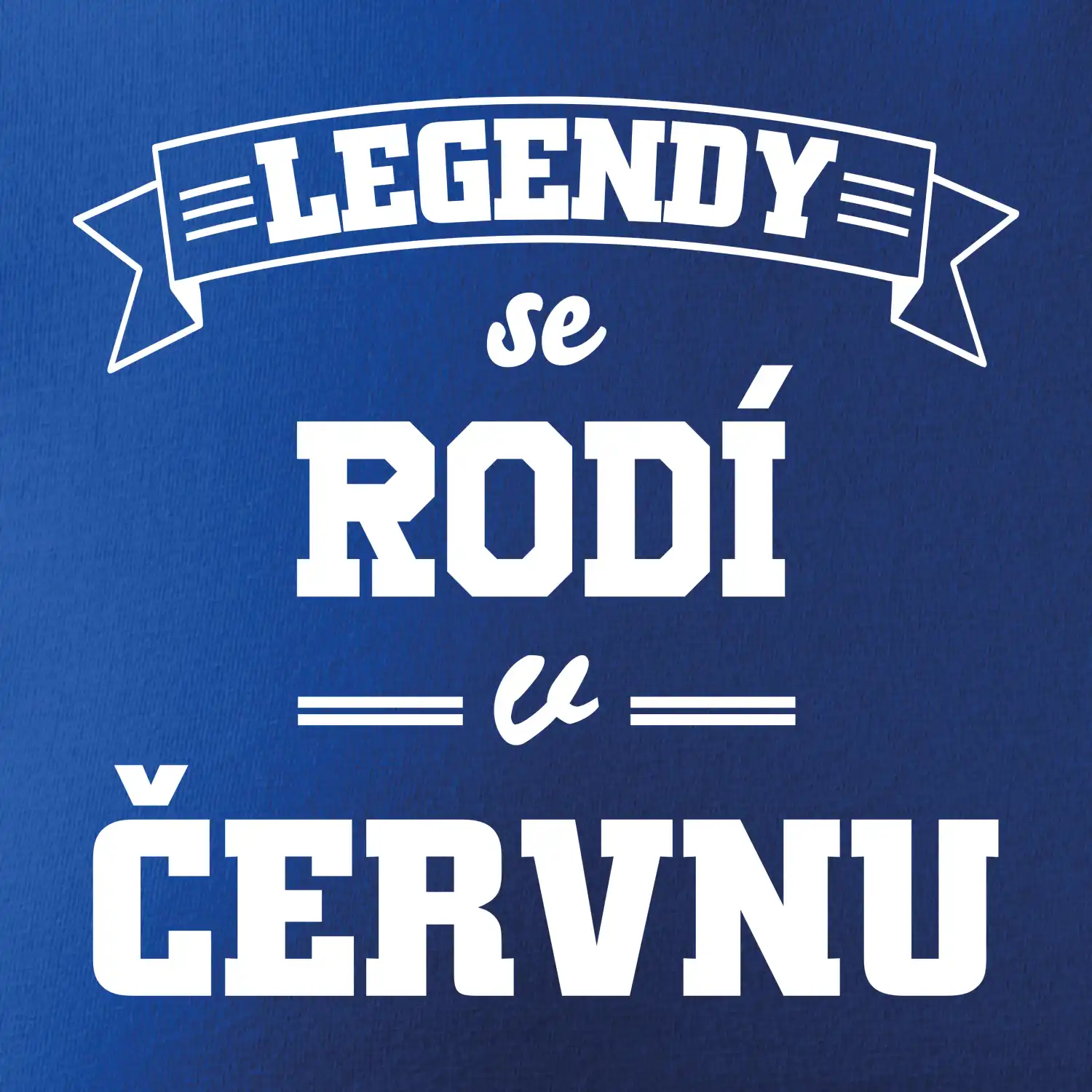 Legendy se rodí v červnu