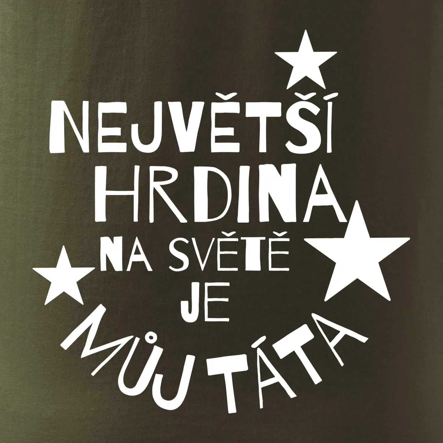 Nejvetší hrdina na Světě je můj táta