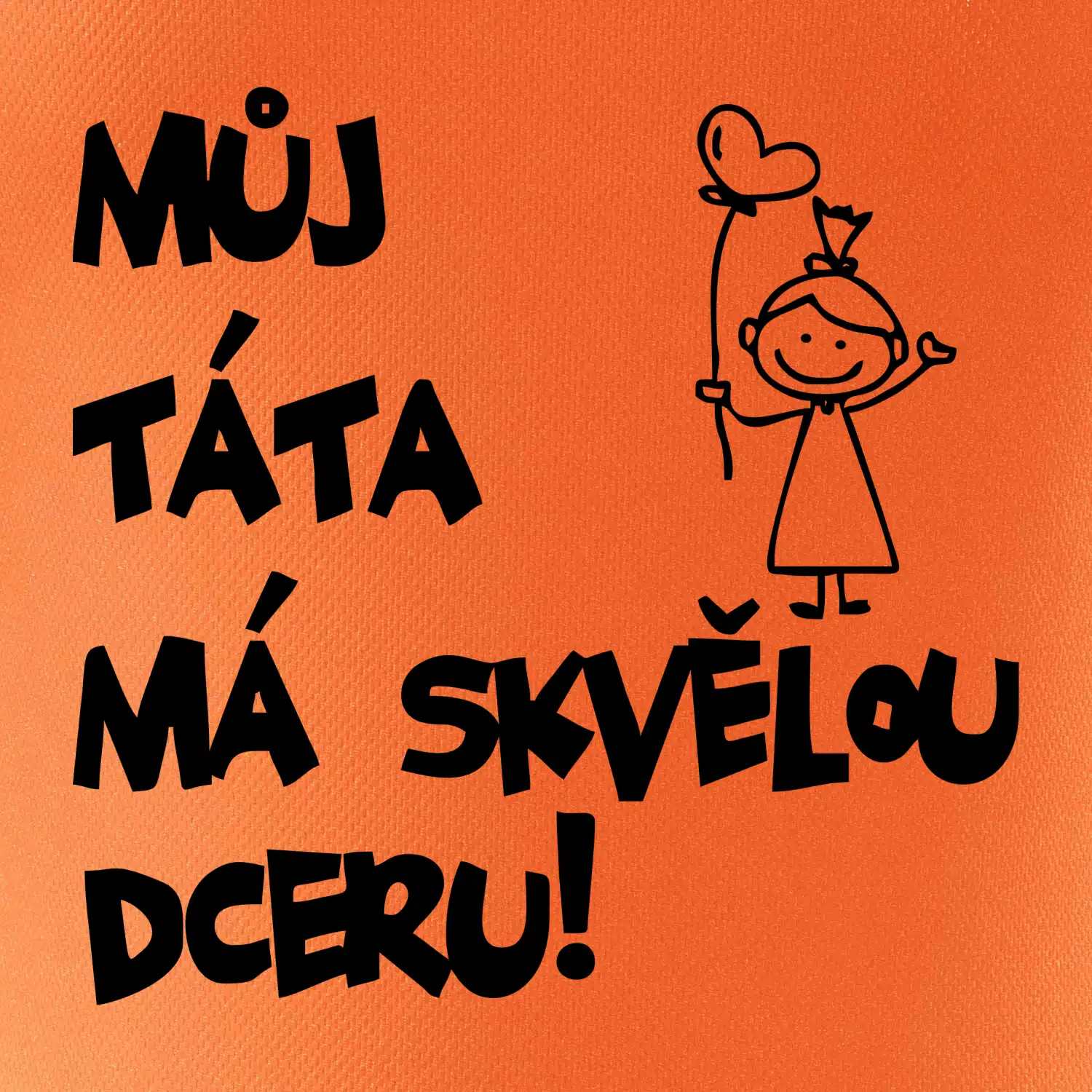 Můj táta má skvělou dceru