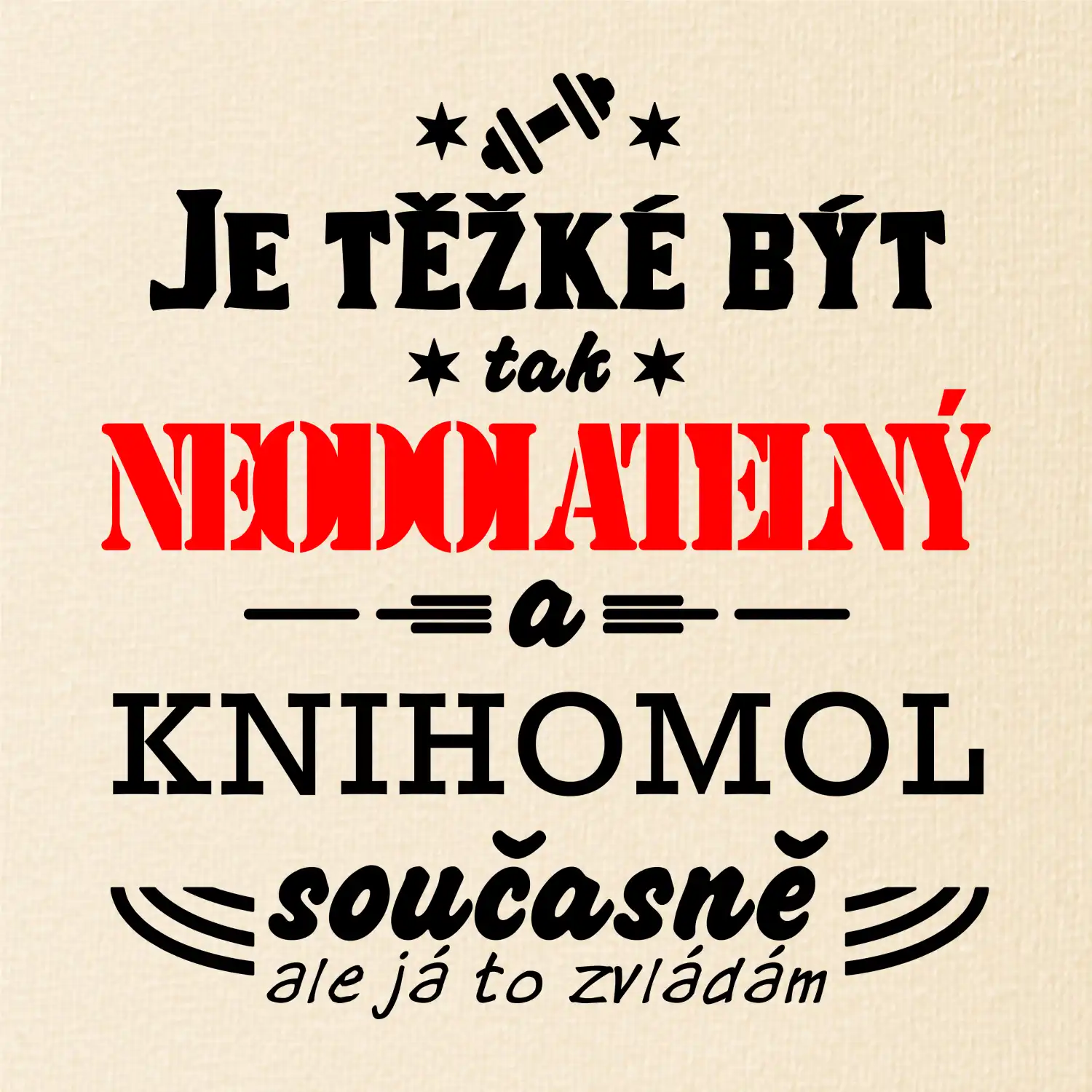 Je těžké být neodolatelný knihomol