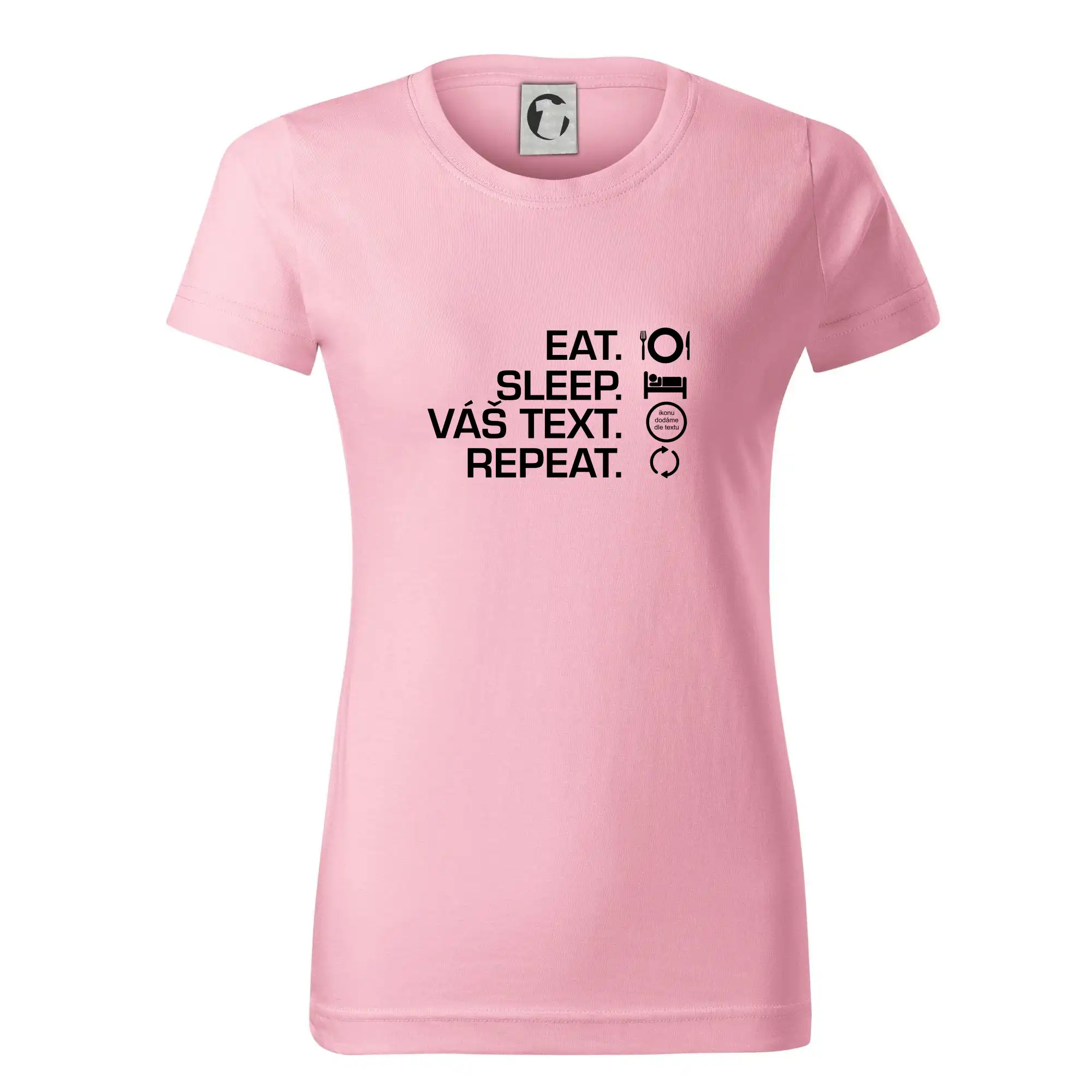 Eat sleep repeat vlastní text