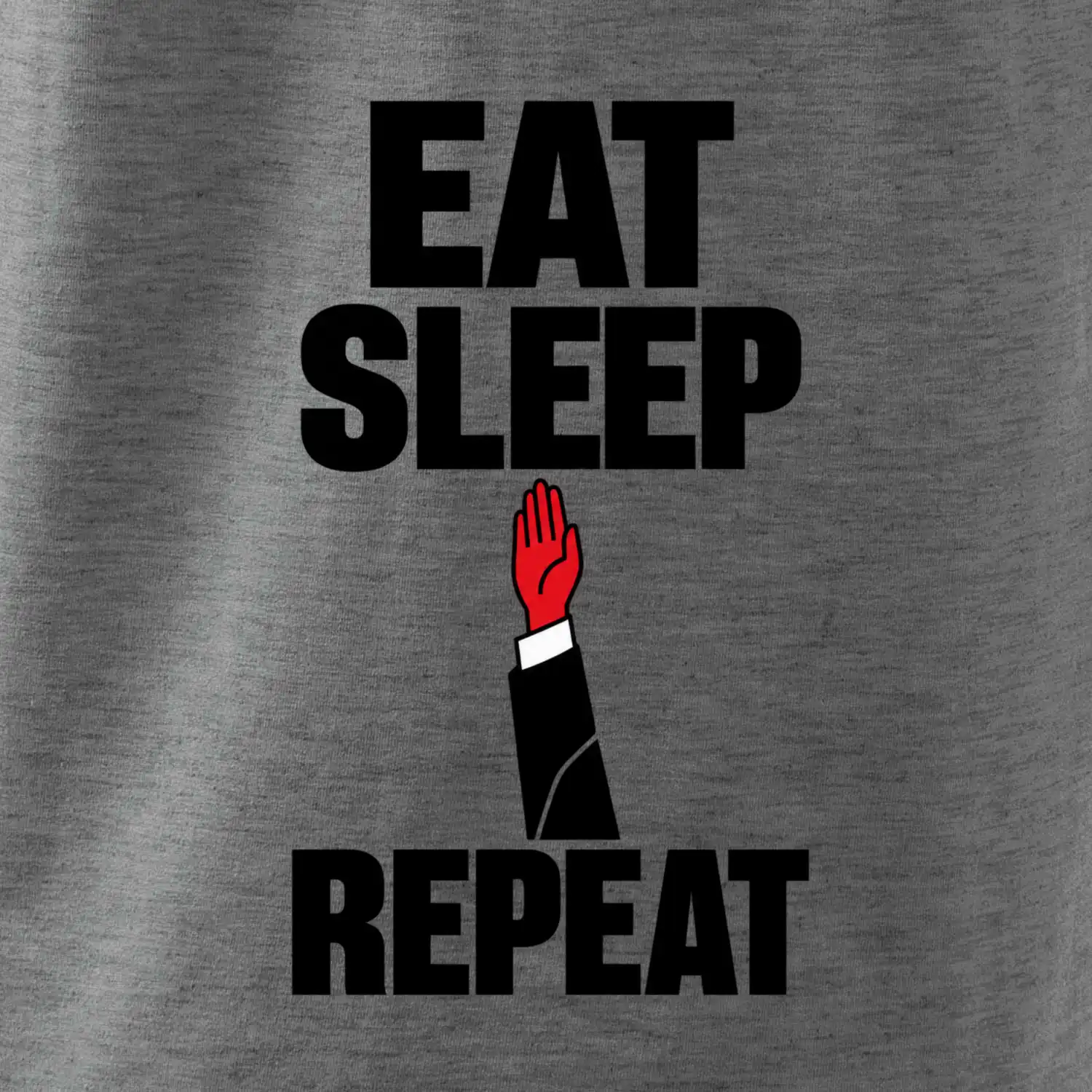 Eat sleep ippon repeat