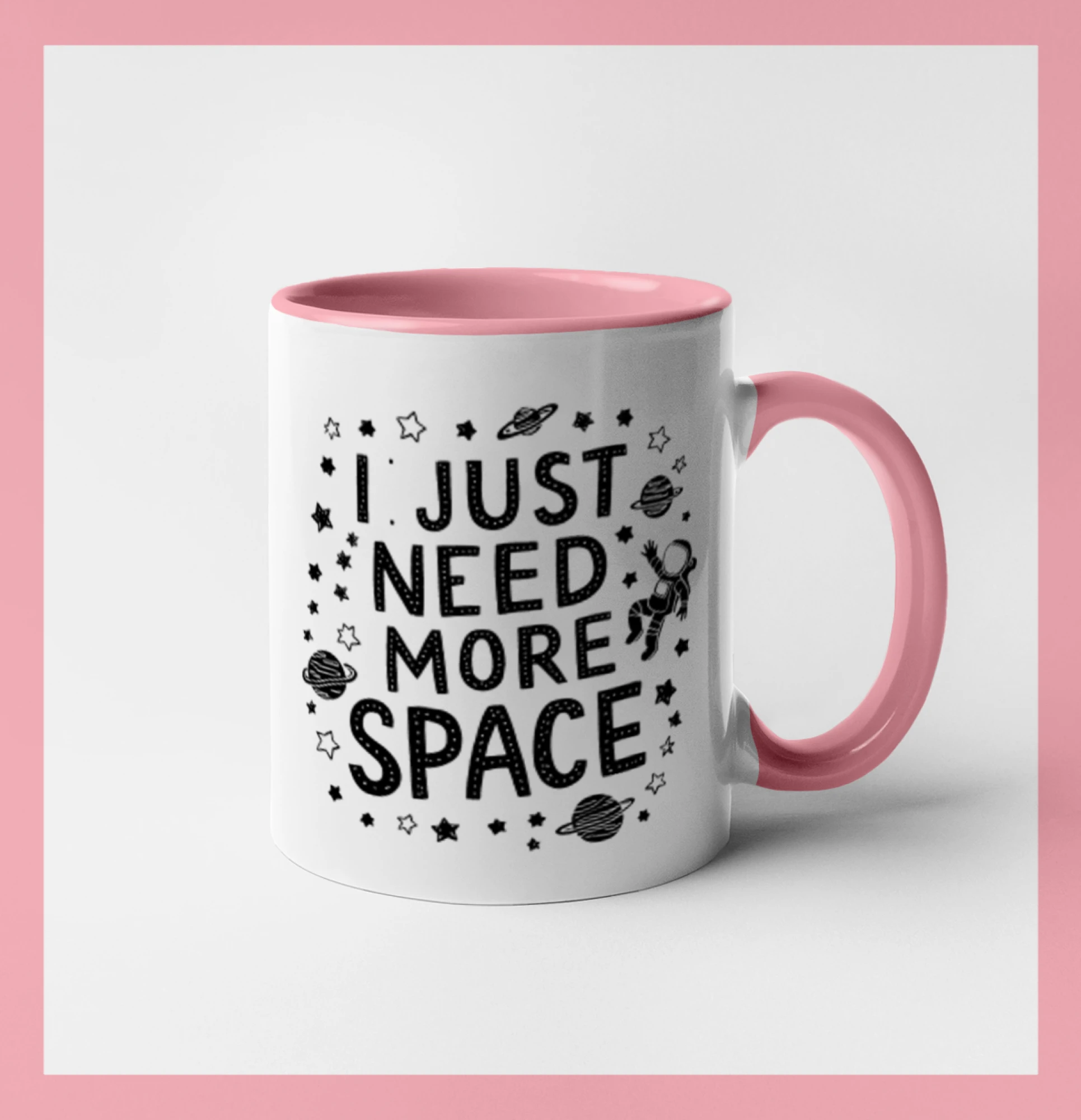 I just need more space