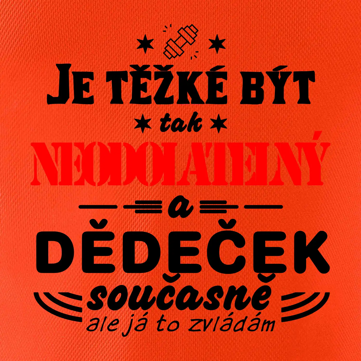 Je těžké být neodolatelný dědeček