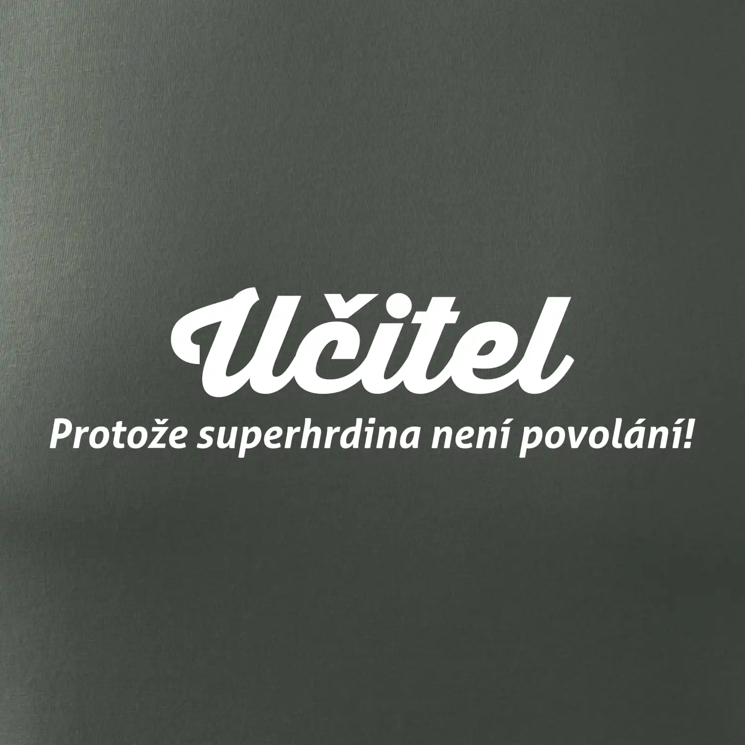 Učitel - superhrdina