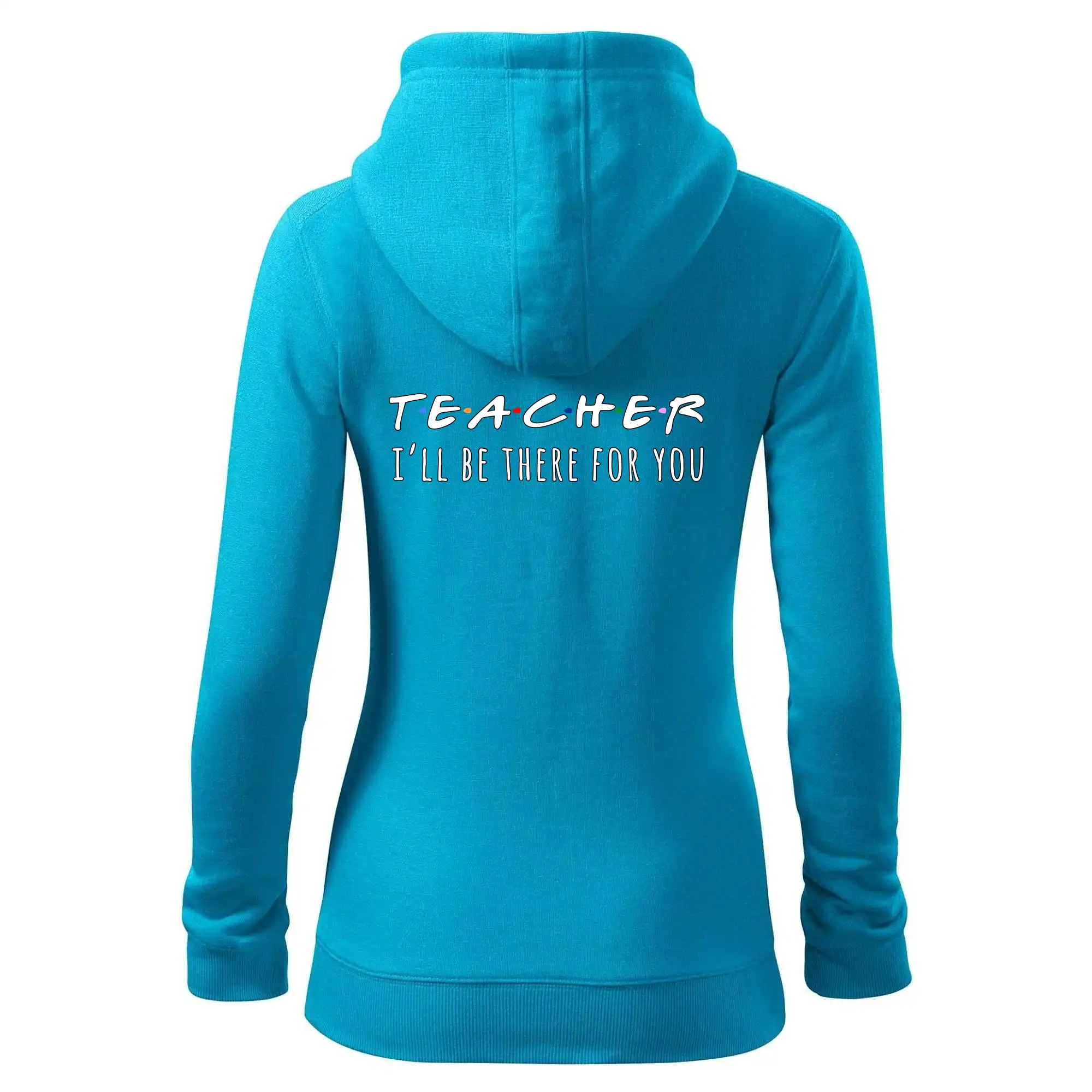 Teacher i'll be there for you