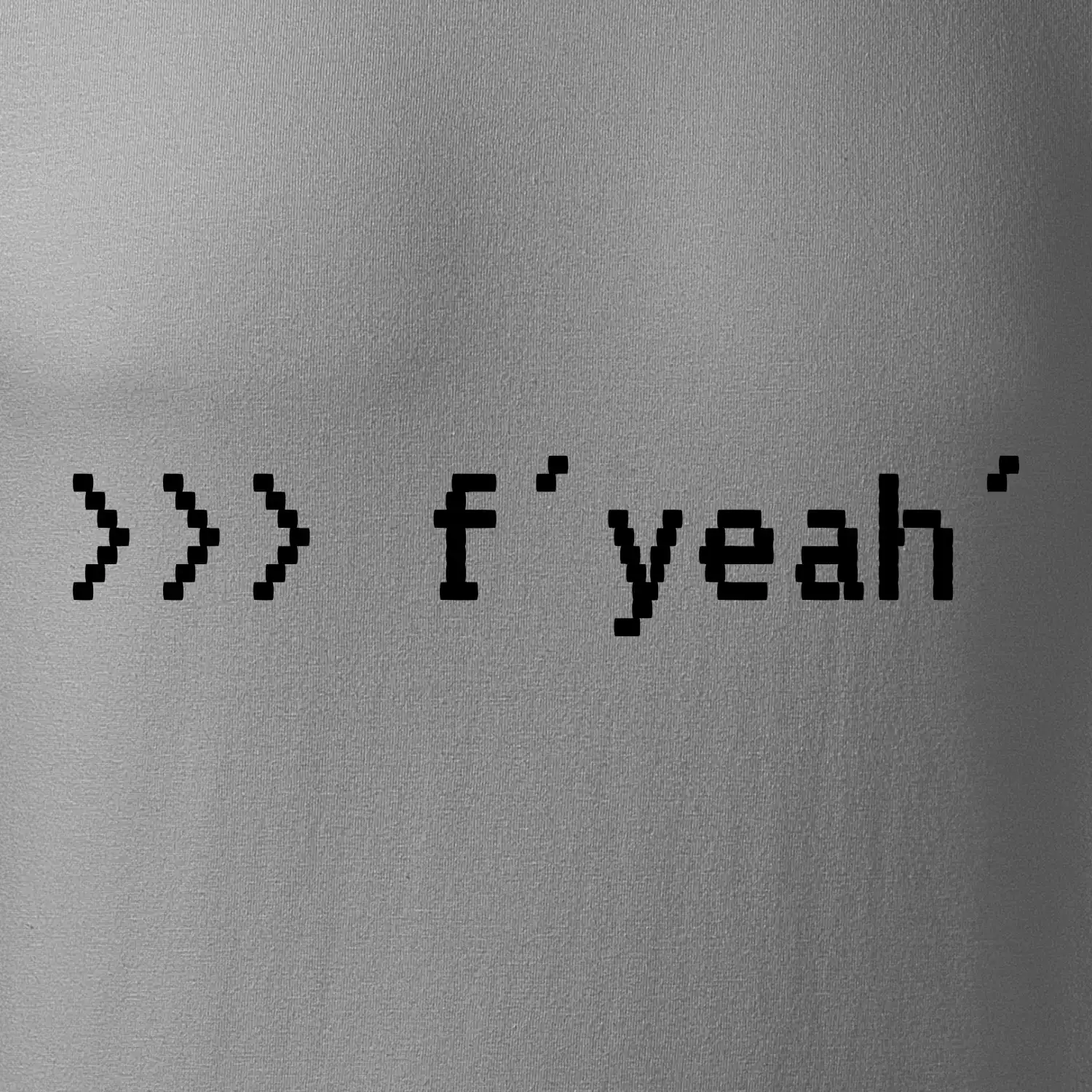Python  f yeah