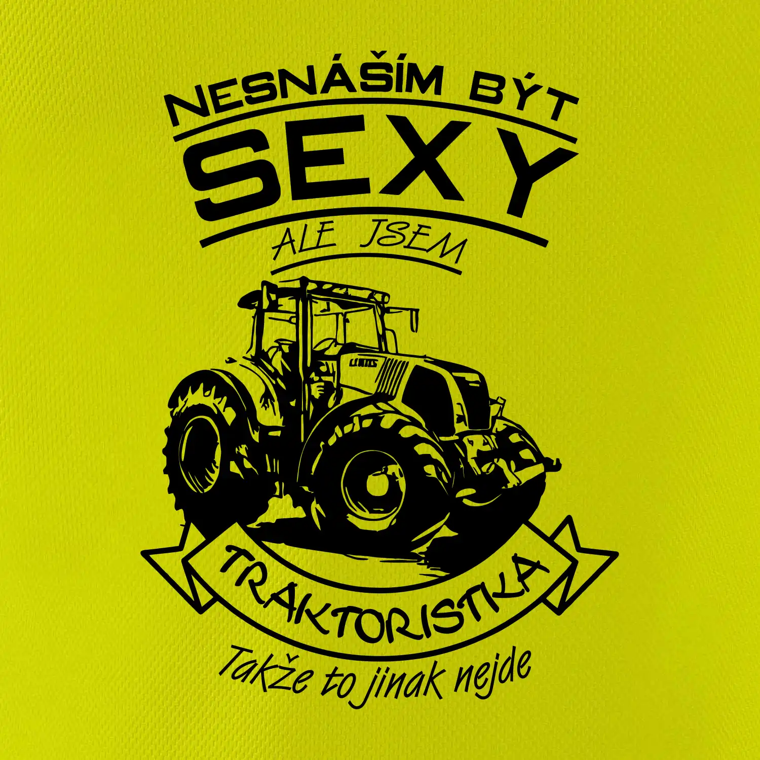 Nesnáším být sexy - Traktoristka - Traktor