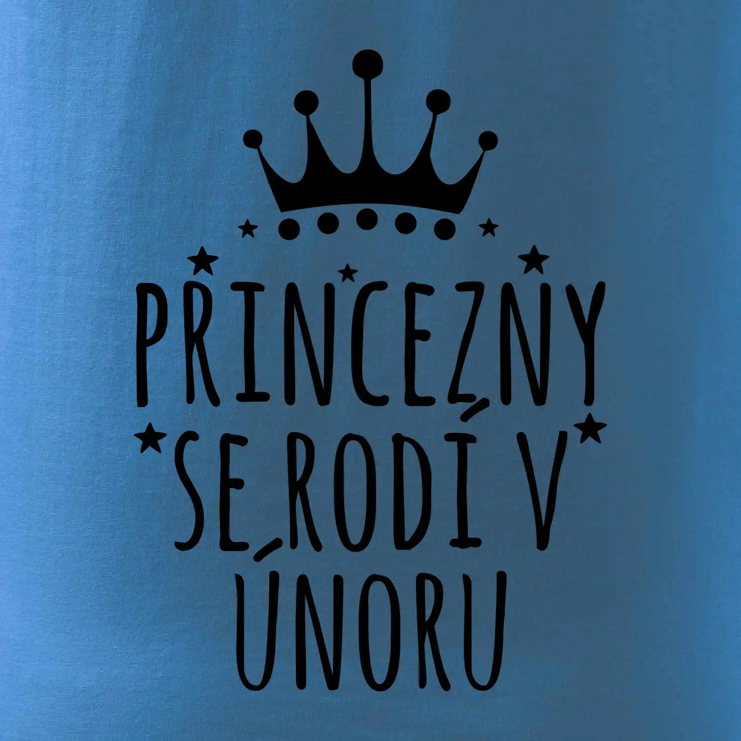 Princezny se rodí v únoru