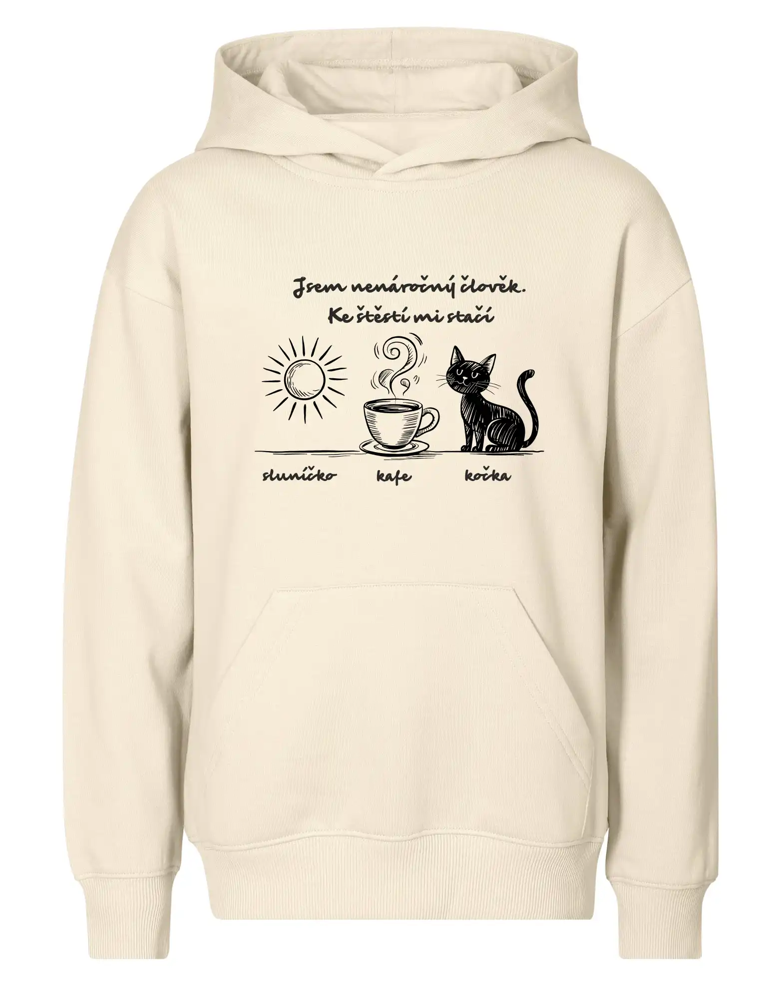Jsem nenáročný člověk. Ke štěstí mi stačí sluníčko kafe kočka