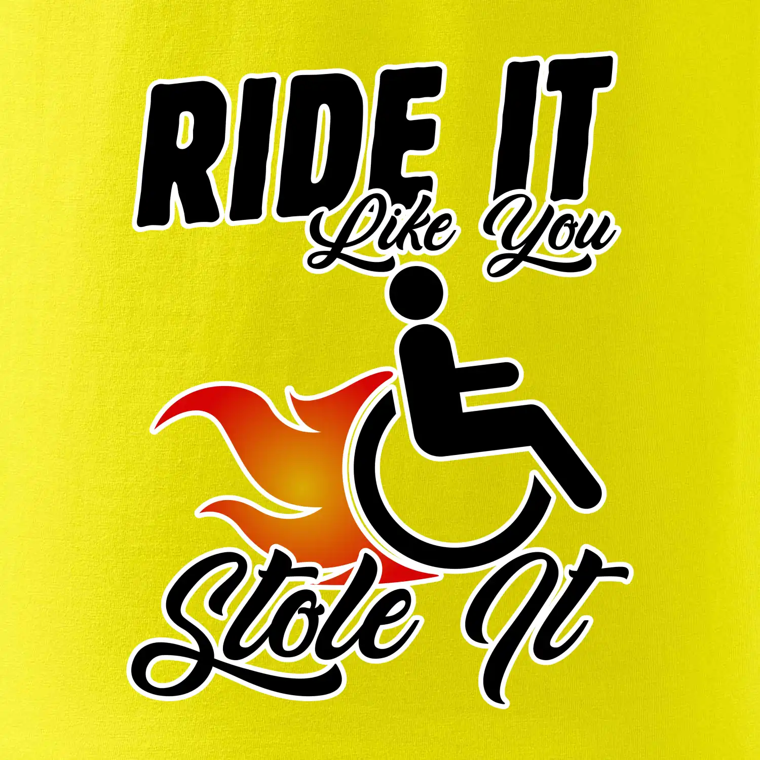 Ride it Like You Stole it