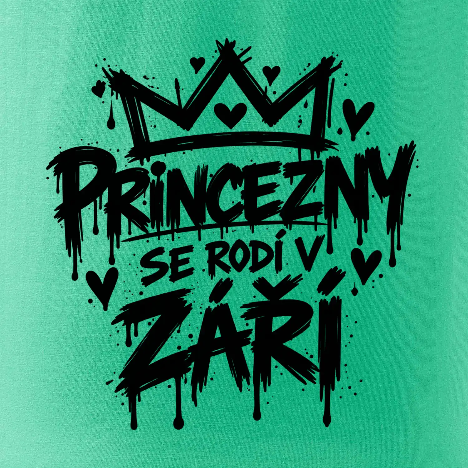 Urban Streetwear - Princové / Princezny se rodí v září