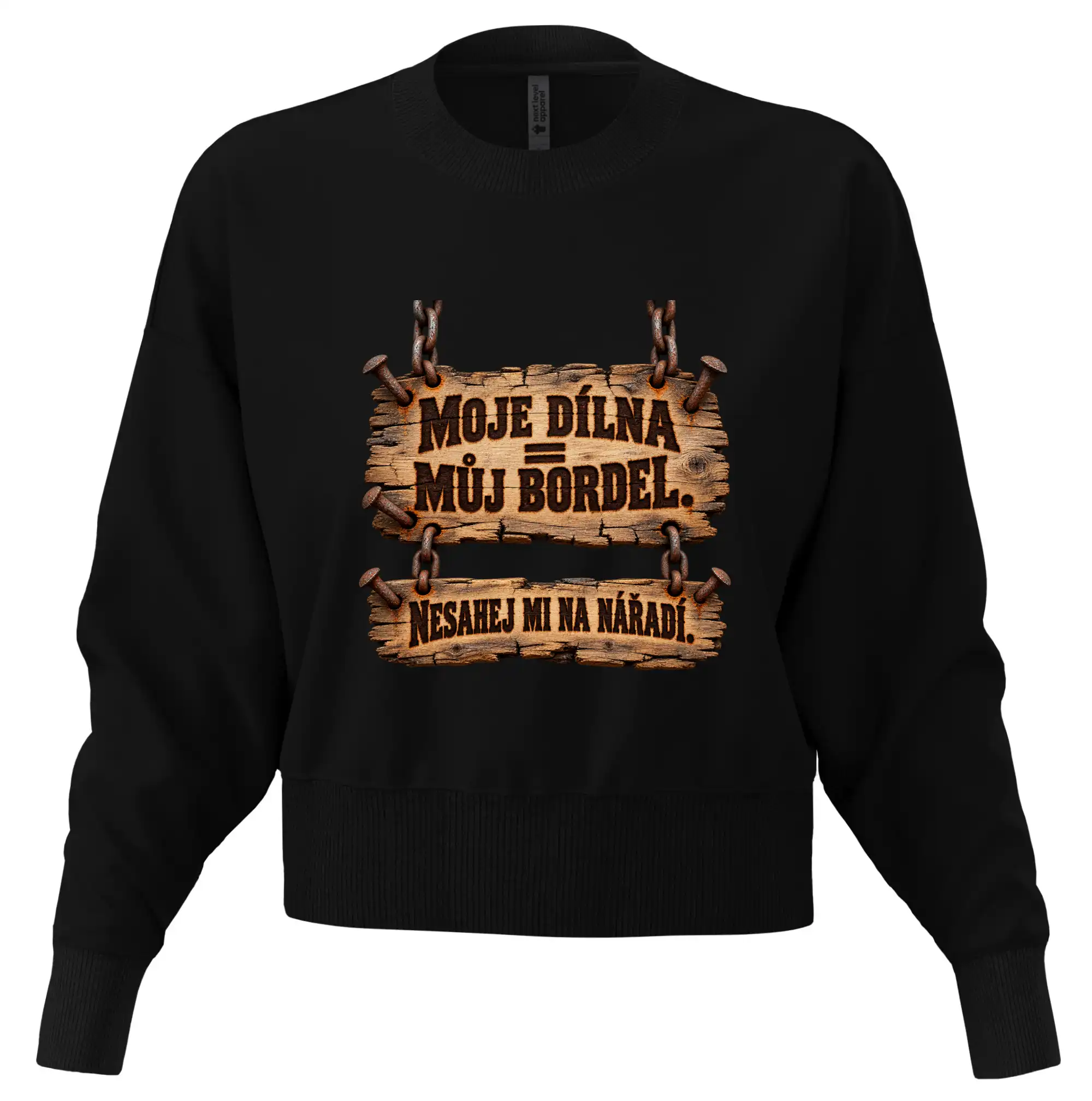 Moje dílna můj bordel nesahej na nářadí