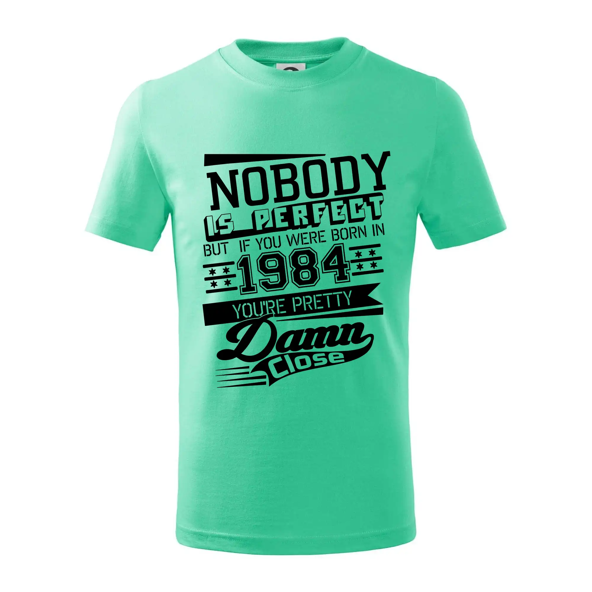 Nobody is perfect - 1984
