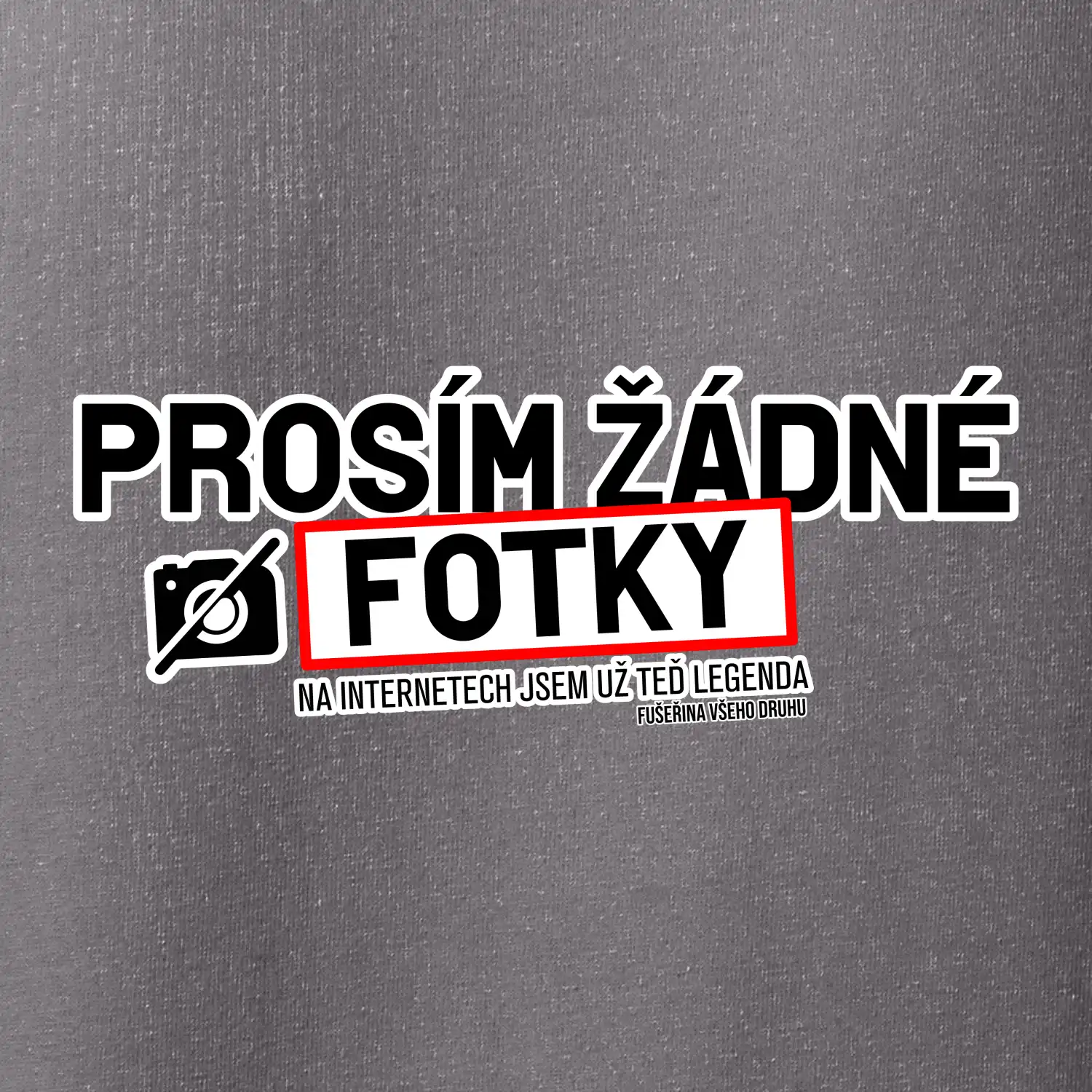Prosím žádné fotky - fušeřina