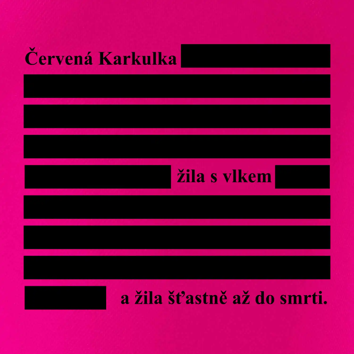 Červená karkulka žila s vlkem