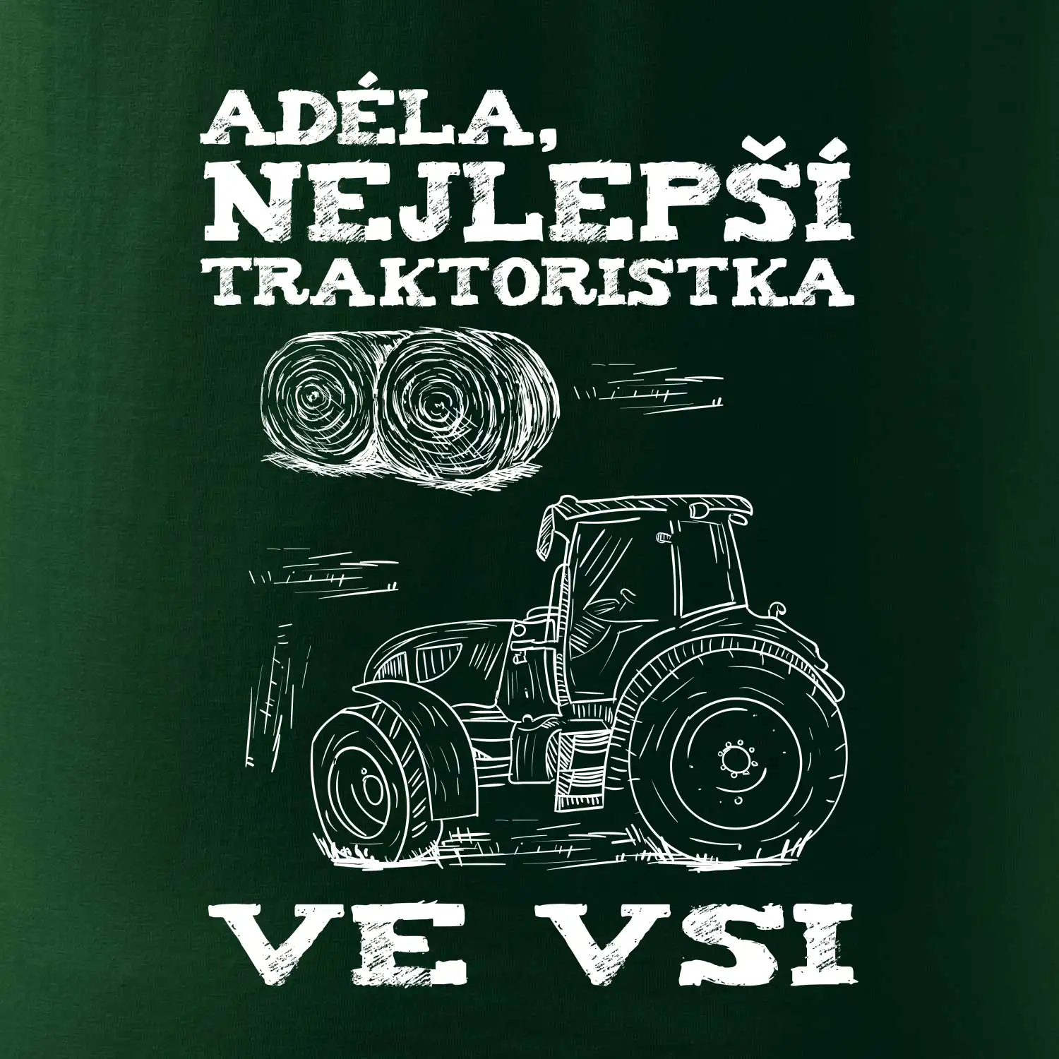 Jméno - Nejlepší traktoristka ve vsi