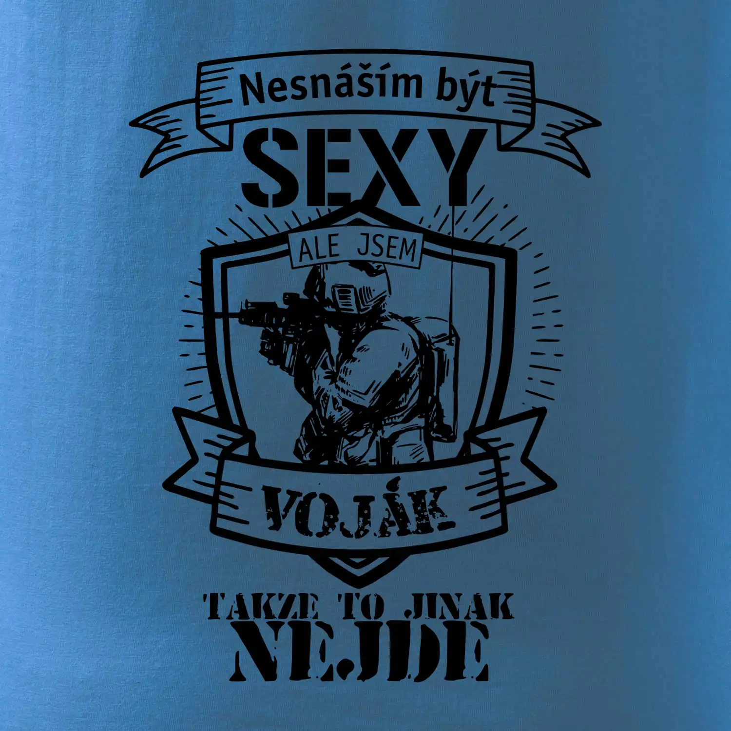 Nesnáším být sexy voják - erb