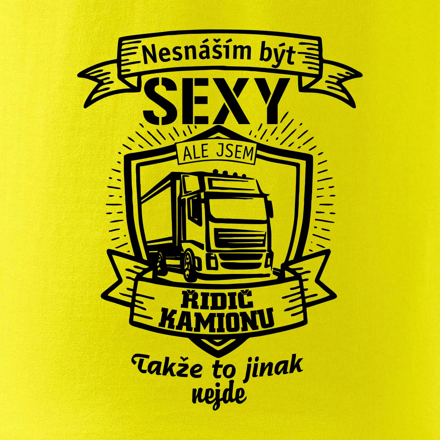 Nesnáším být sexy - Řidič kamionu ERB