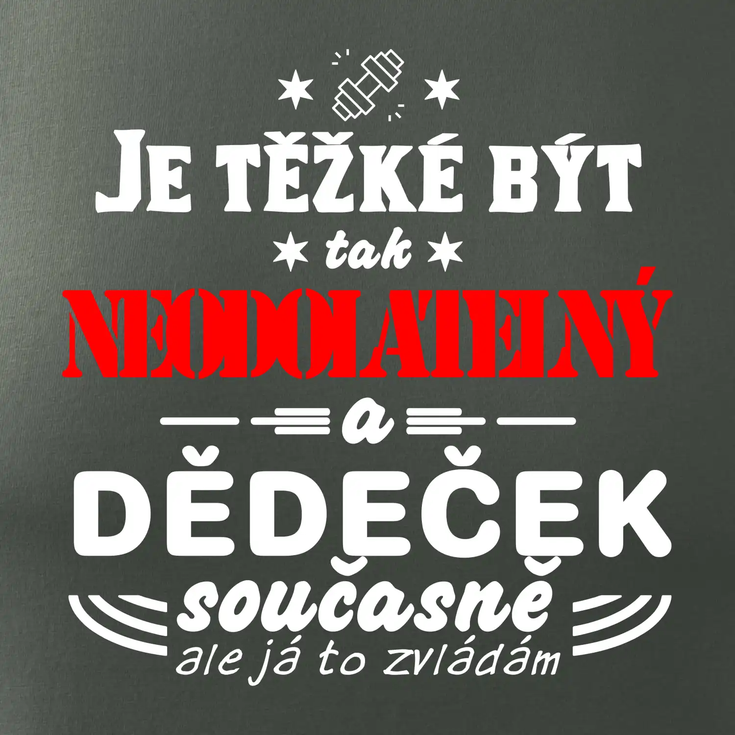 Je těžké být neodolatelný dědeček