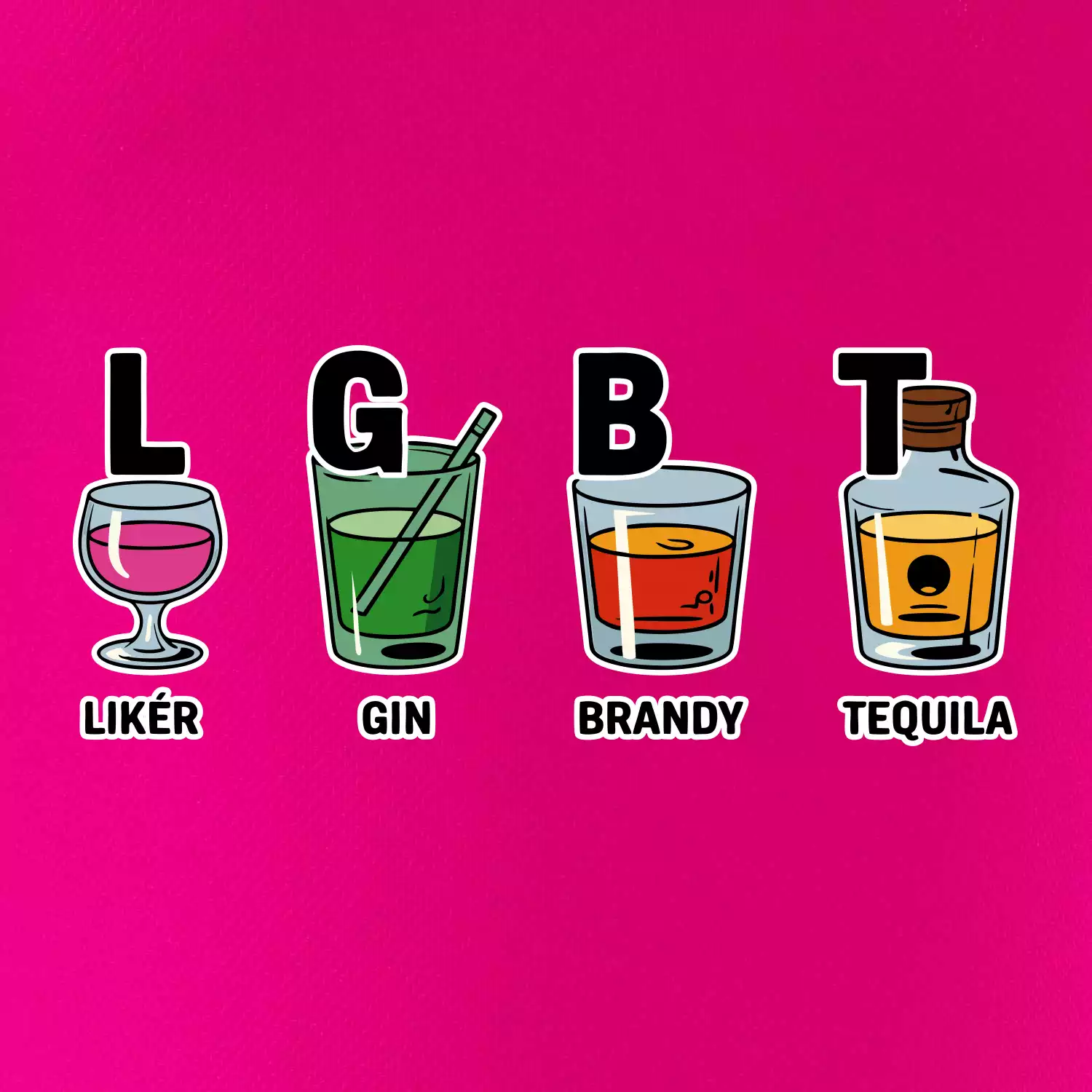 LGBT -  Likér, Gin, Brandy, Tequila