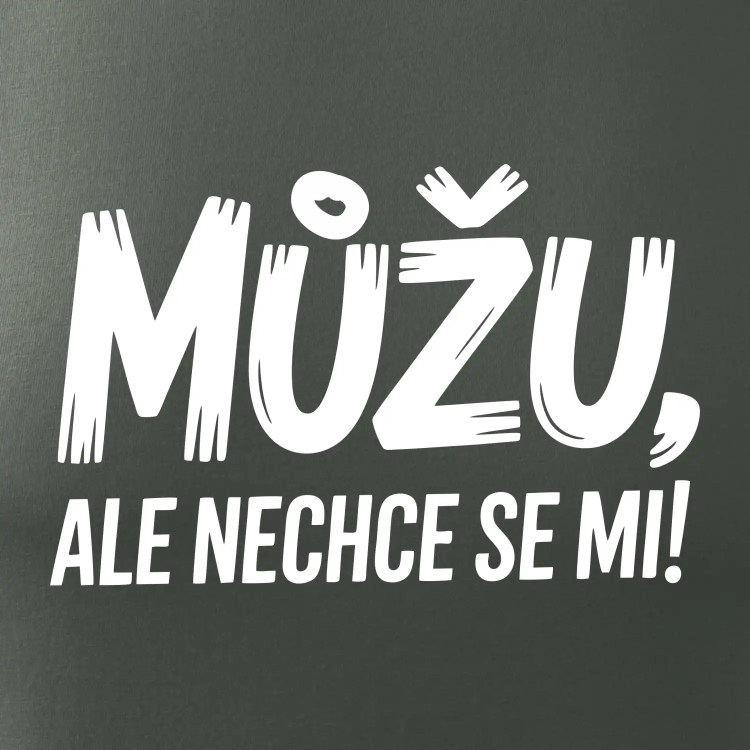 Můžu, ale nechce se mi