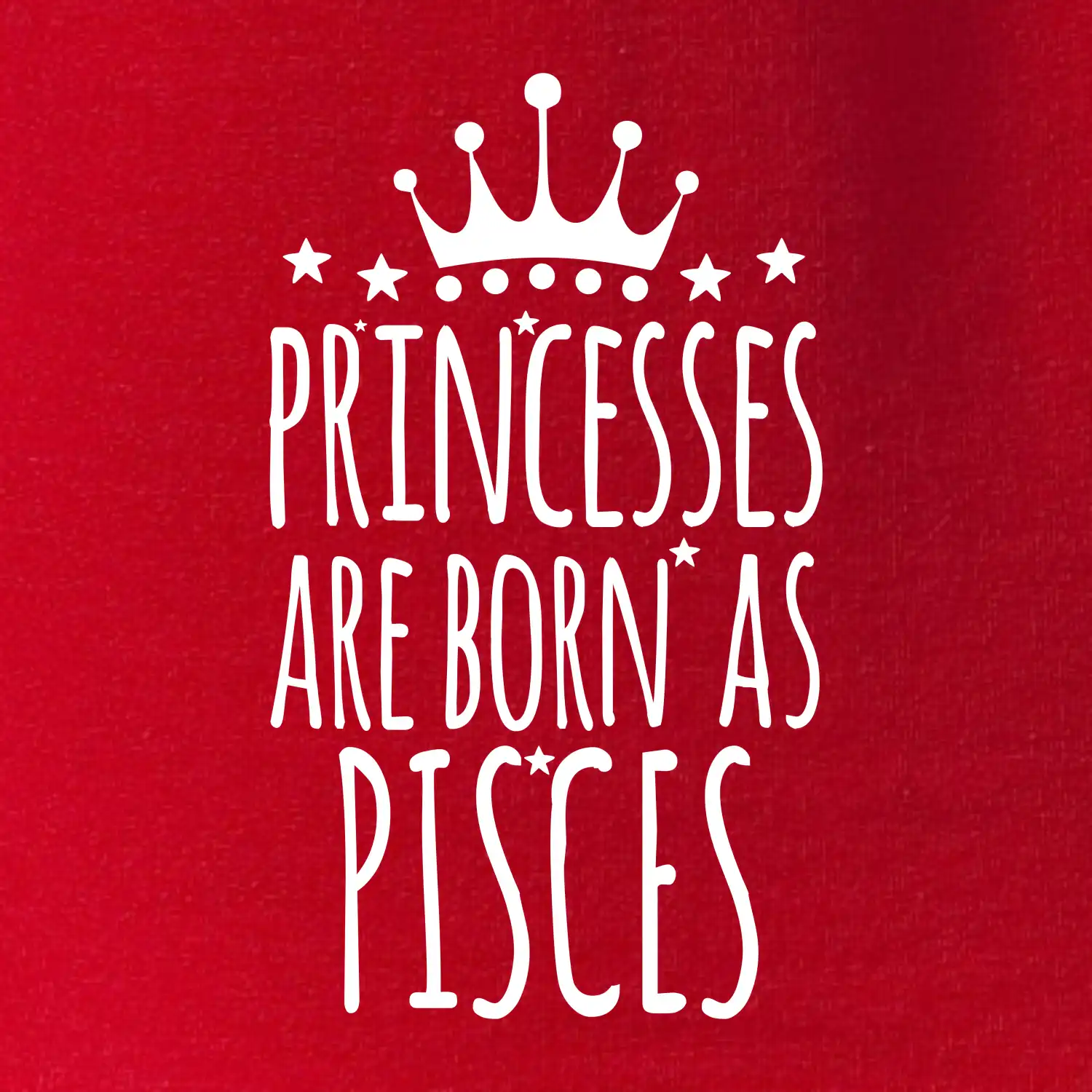 Princesses are born as Pisces - Ryby