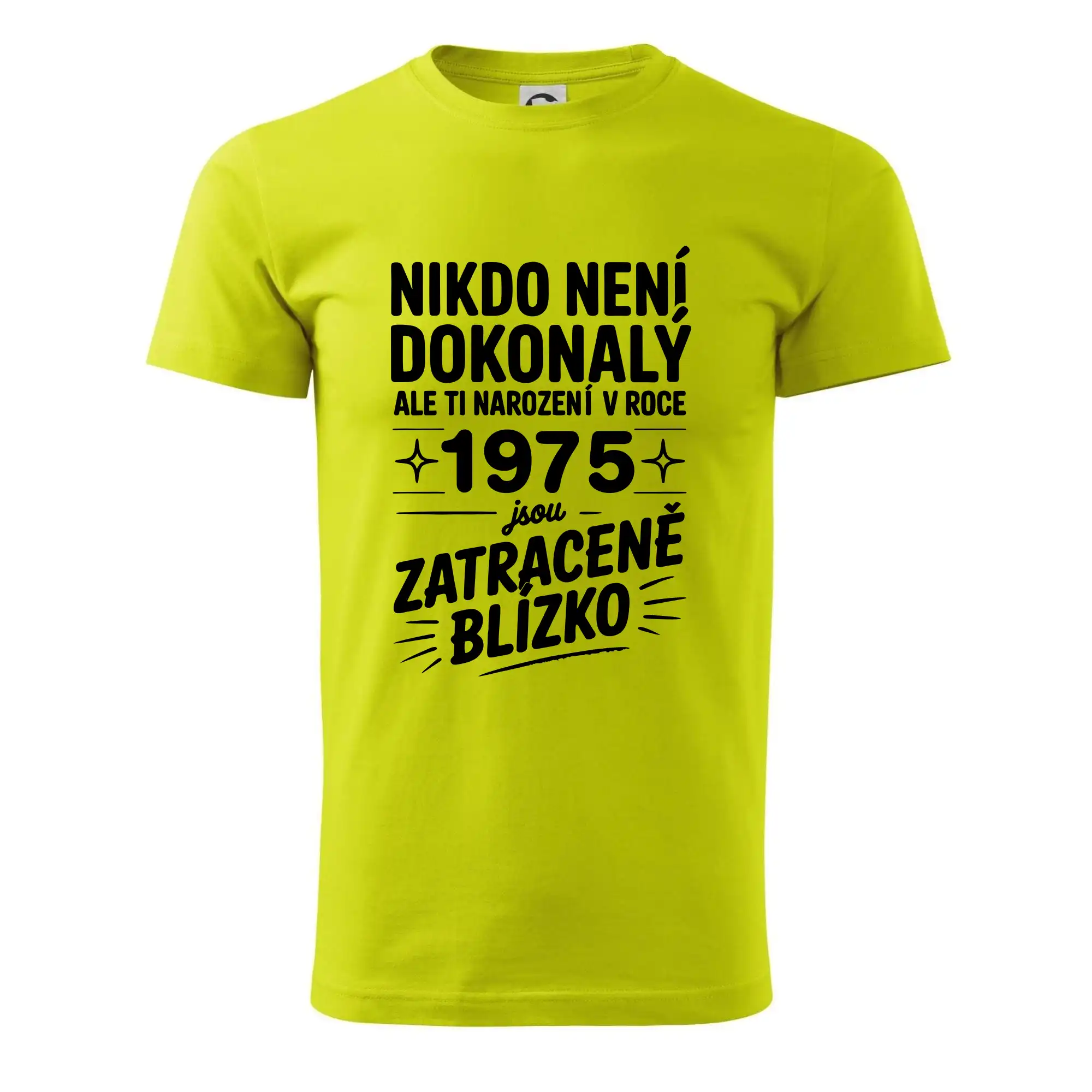 Nikdo není dokonalý ale ti narození v roce 1975 jsou  zatraceně blízko