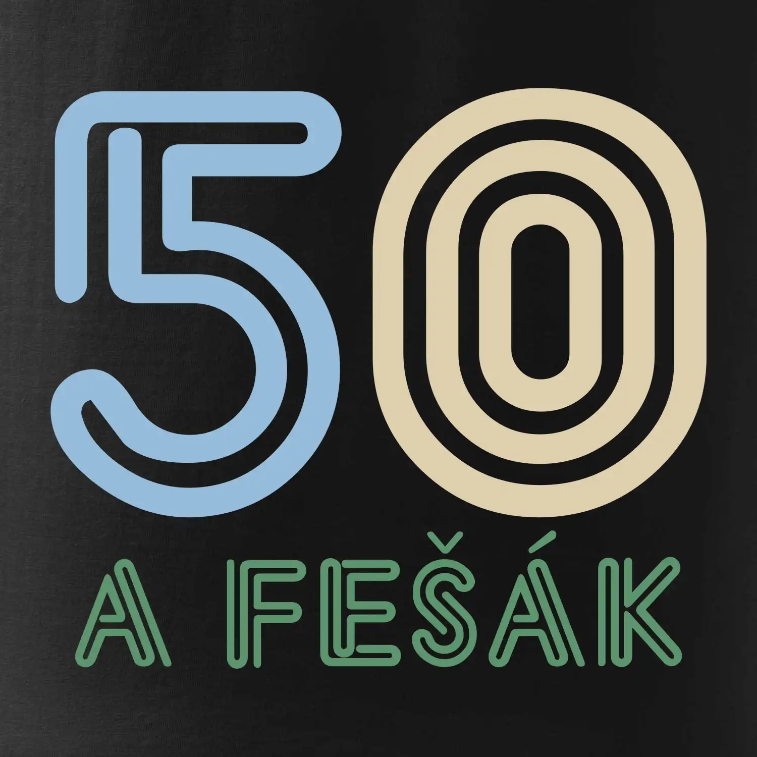 50 a fešák