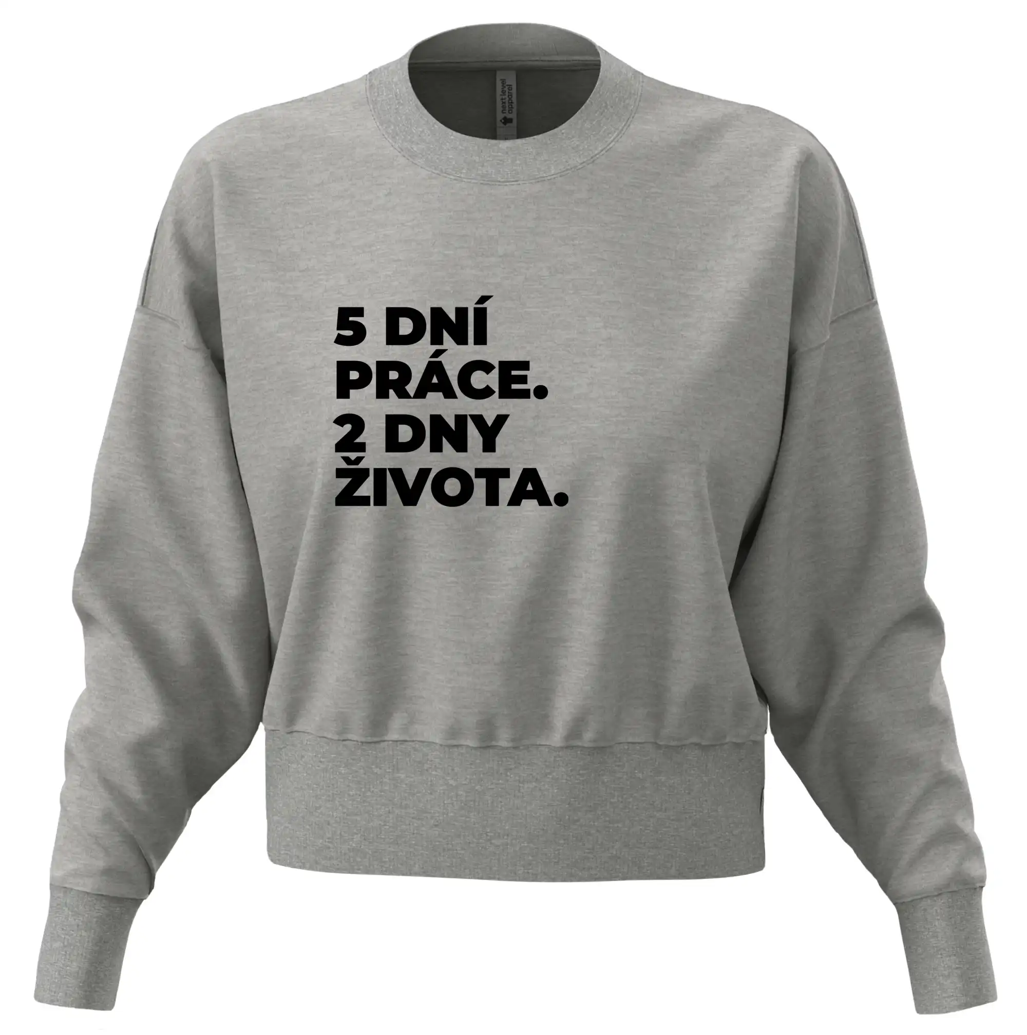 5 DNÍ PRÁCE.  2 DNY ŽIVOTA.