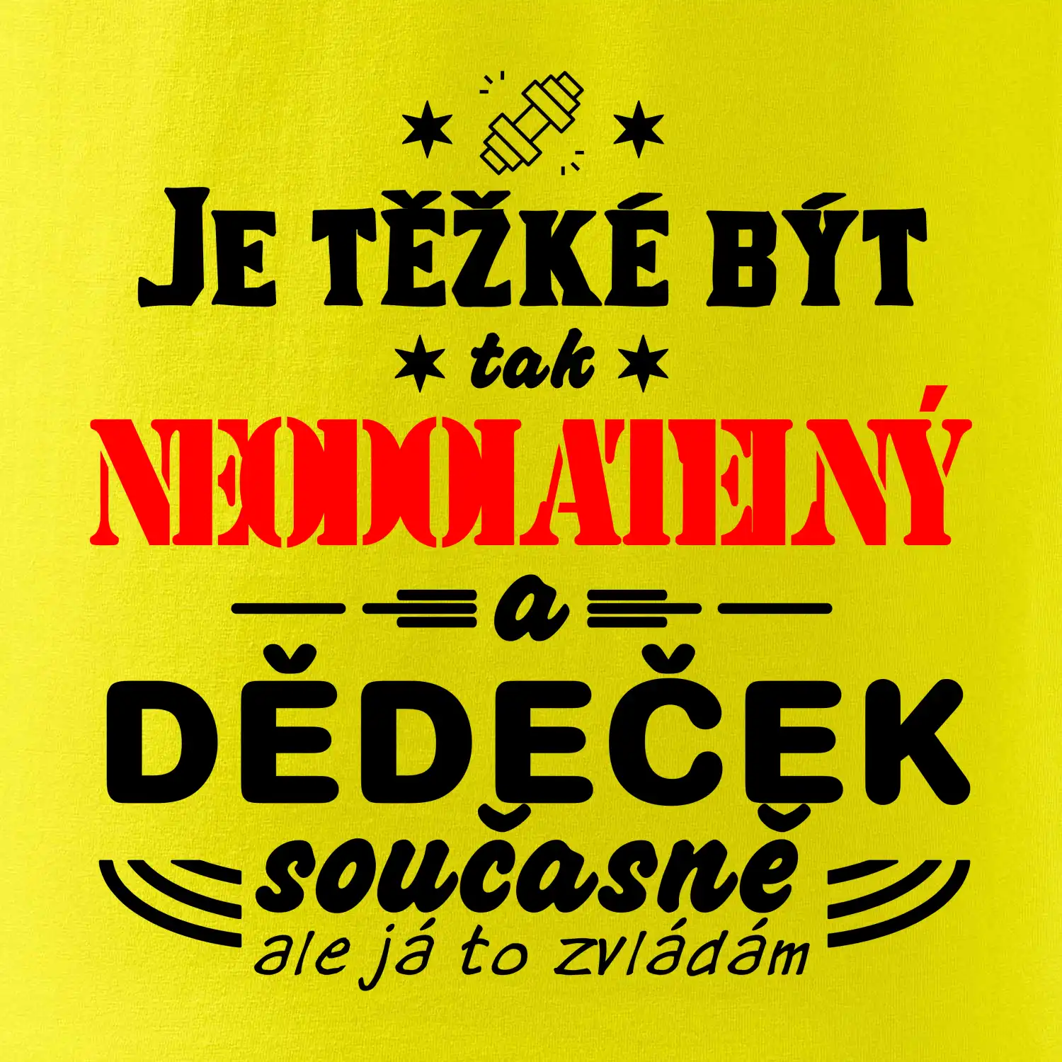 Je těžké být neodolatelný dědeček