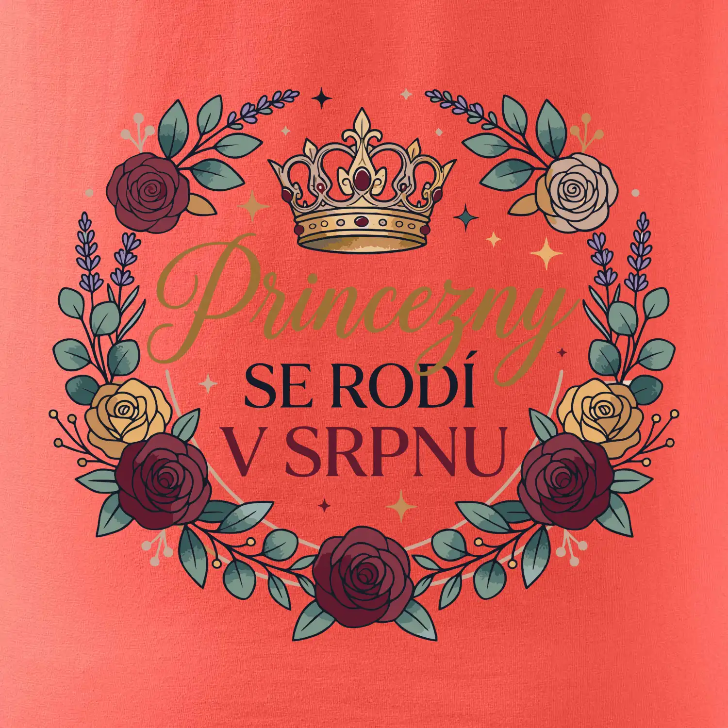 Růže - princezny se rodí v srpnu