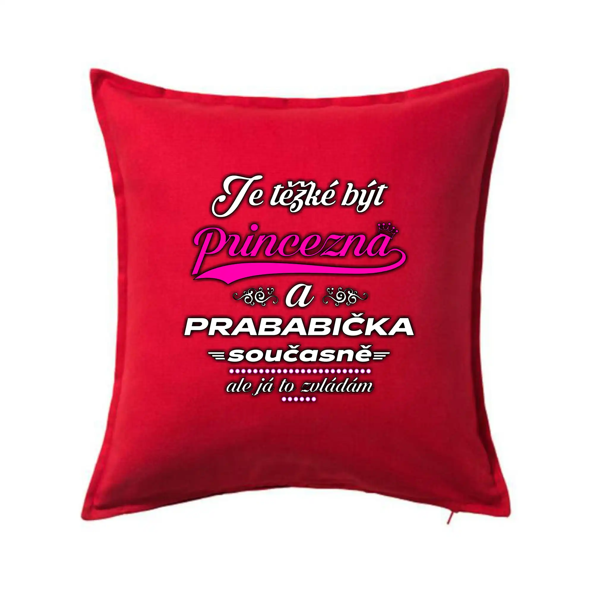 Je těžké být princezna - prababička