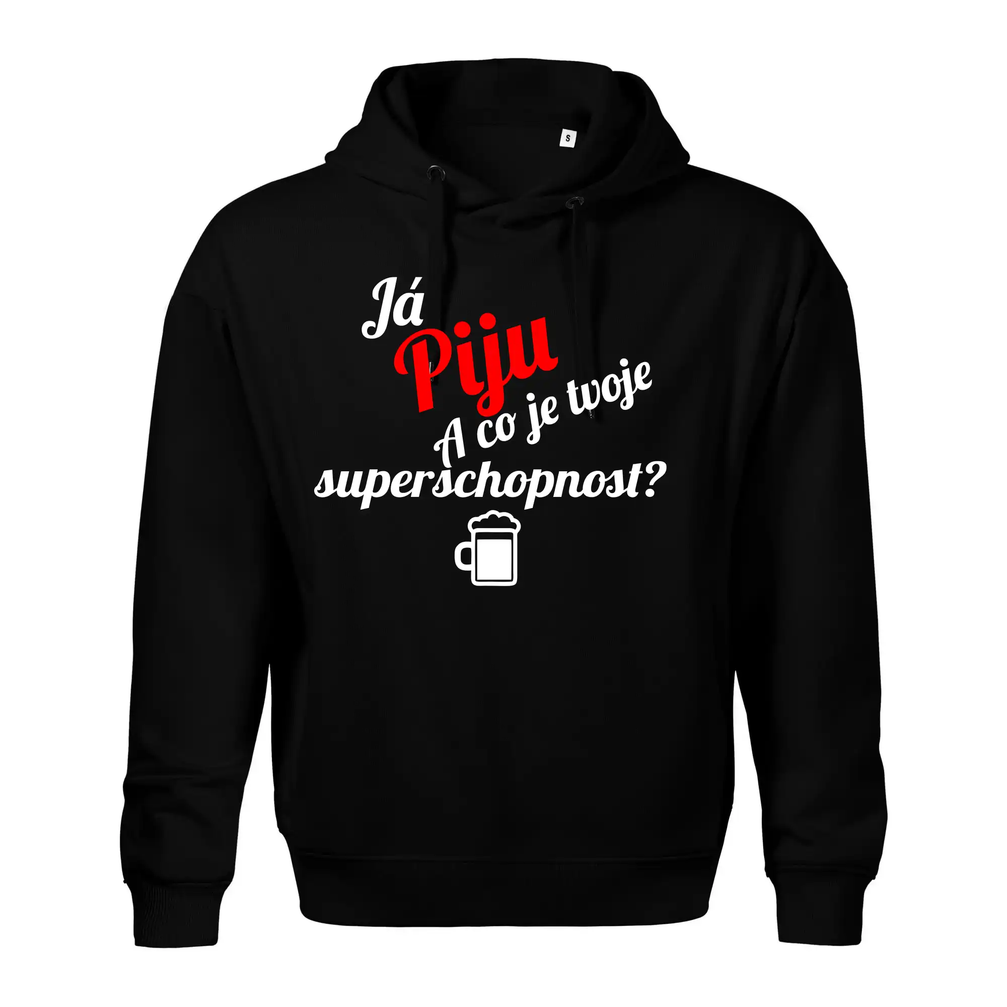 Já piju - tvoje superschopnost? šikmý nápis