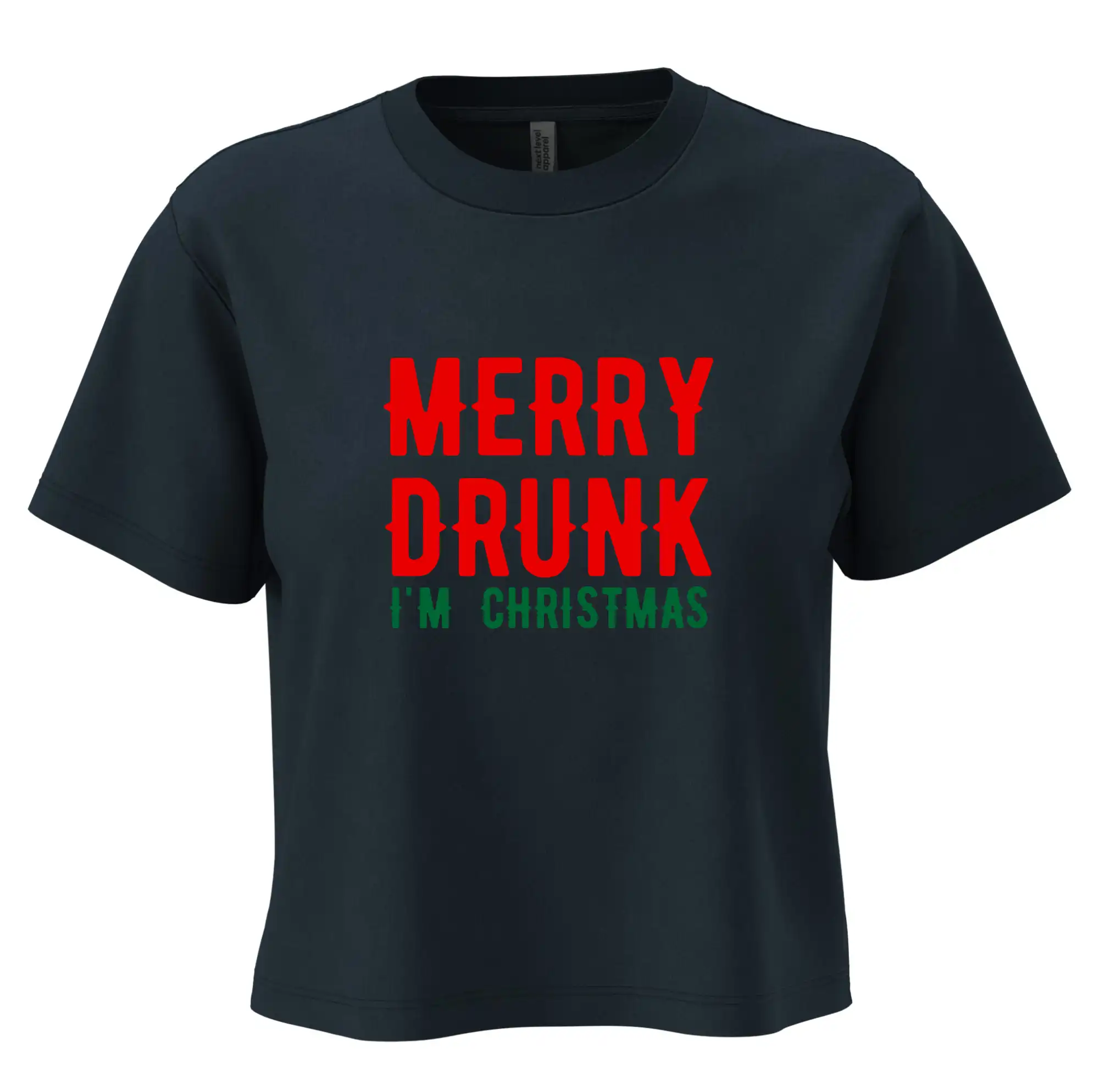 Merry Drunk I'm Christmas