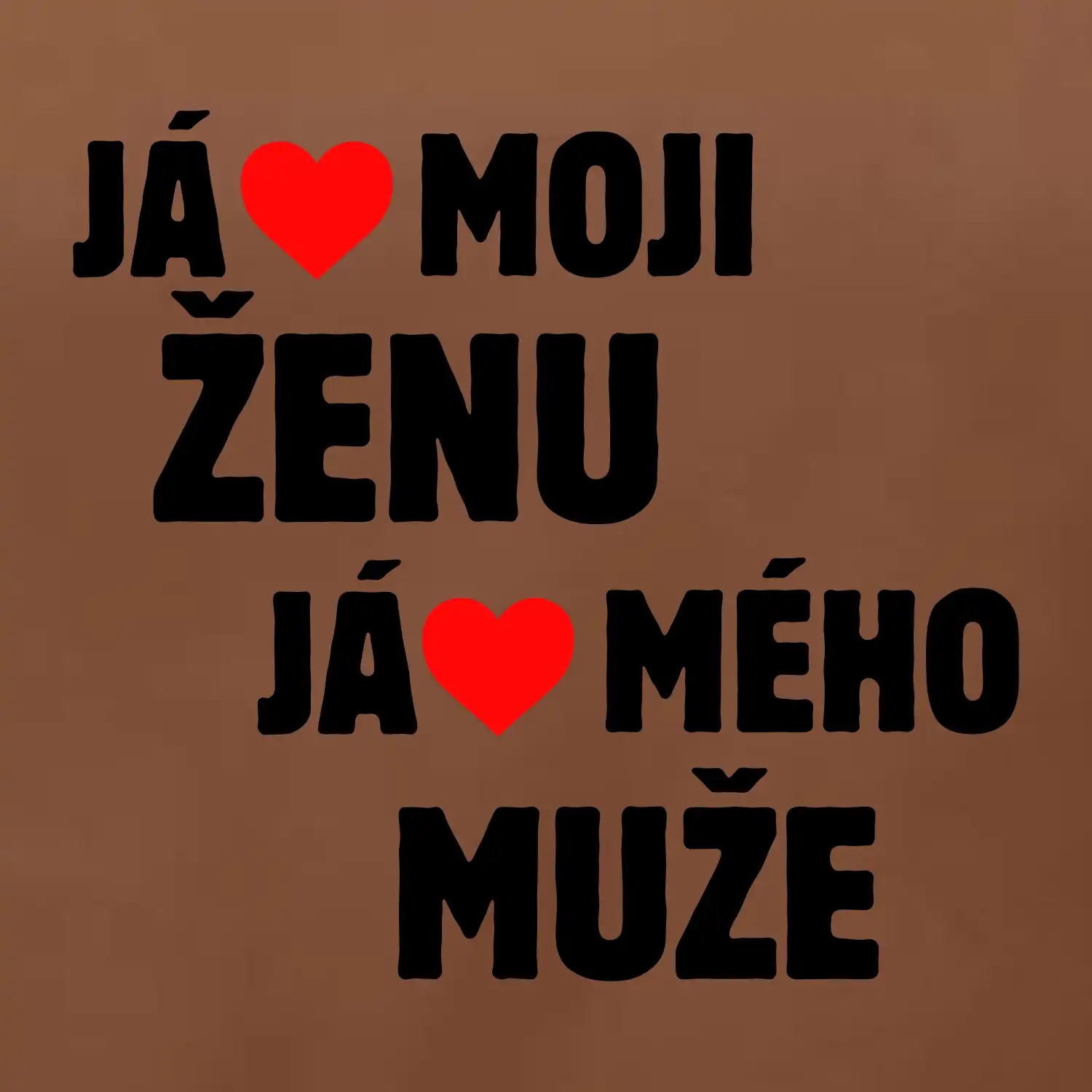 Já miluju svojí ženu