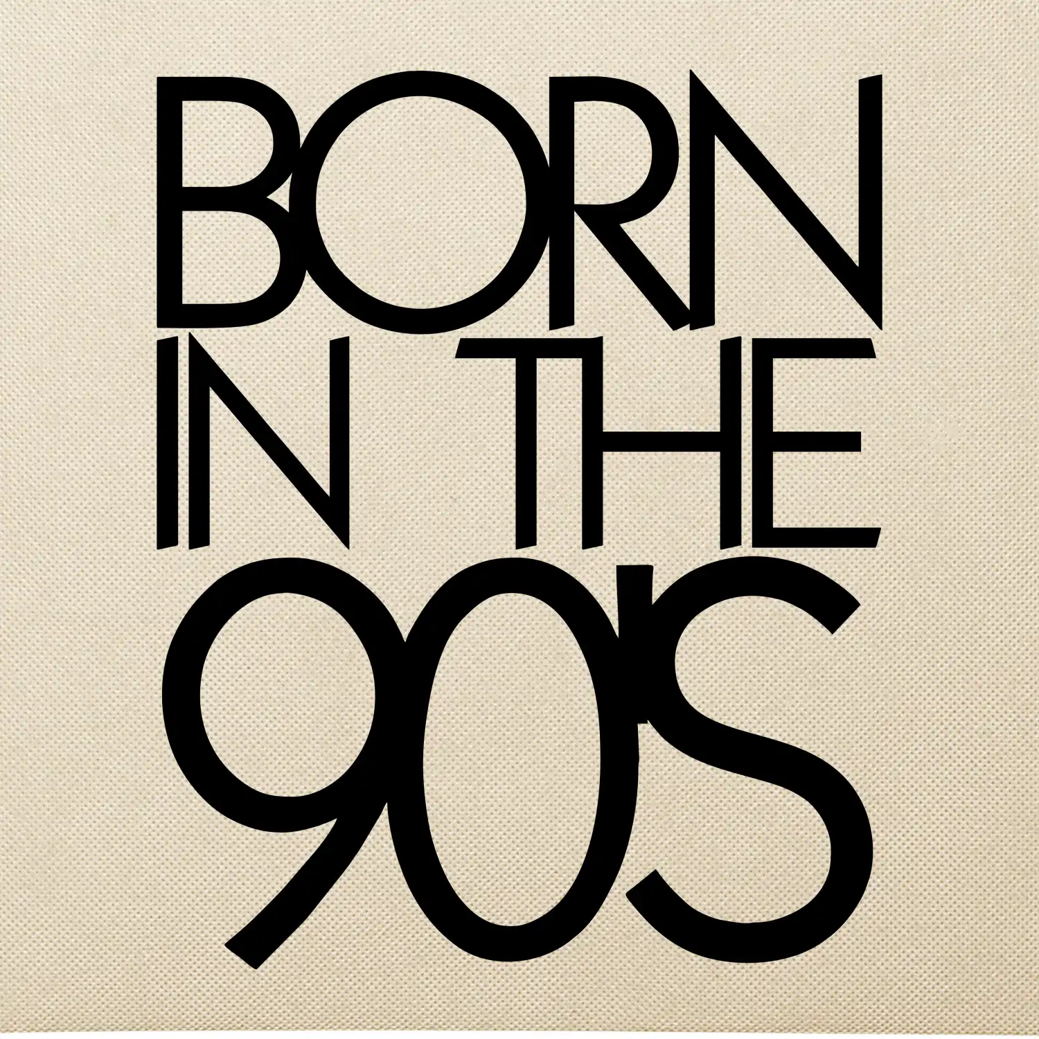 Born In The 90's
