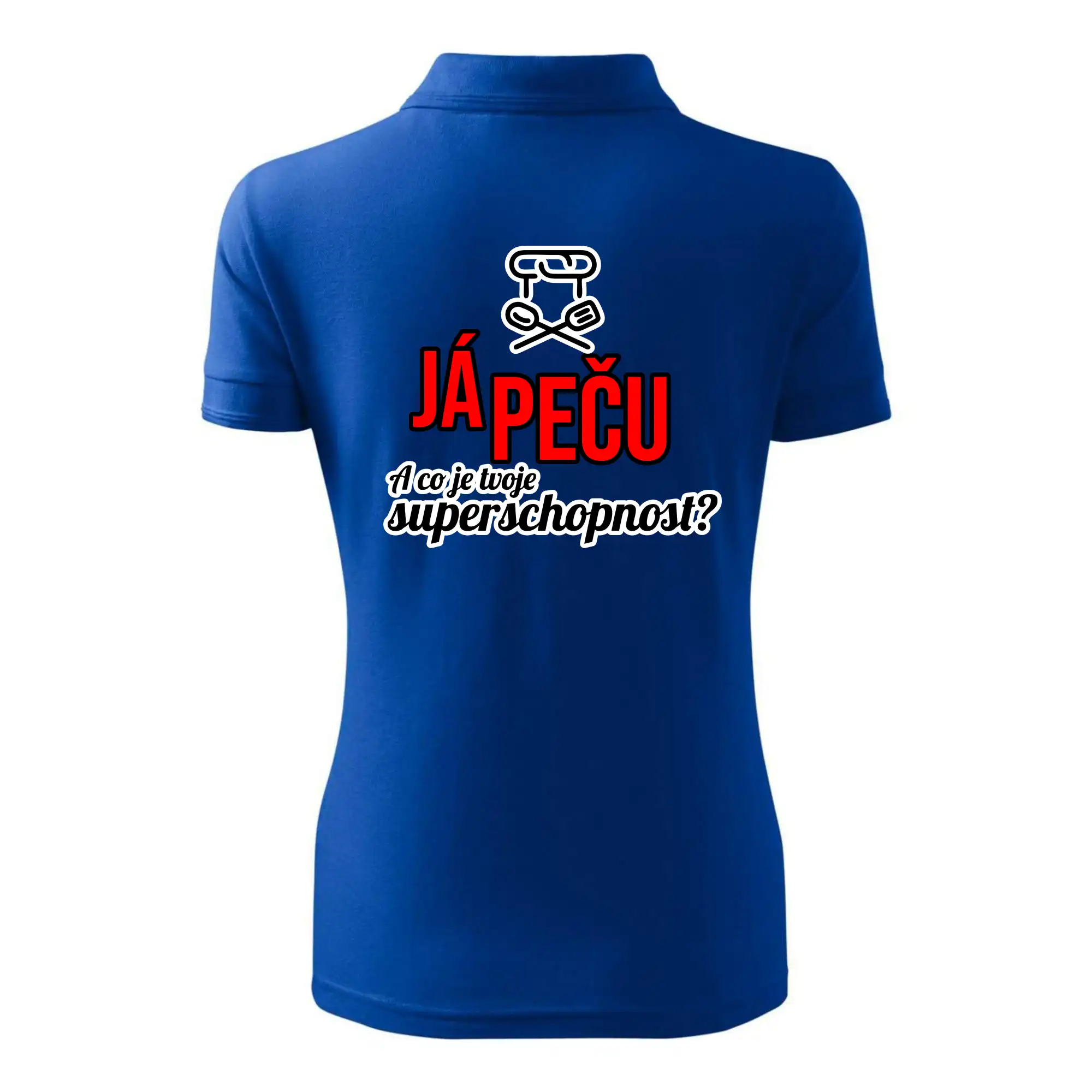 Já peču - tvoje superschopnost? rovný nápis